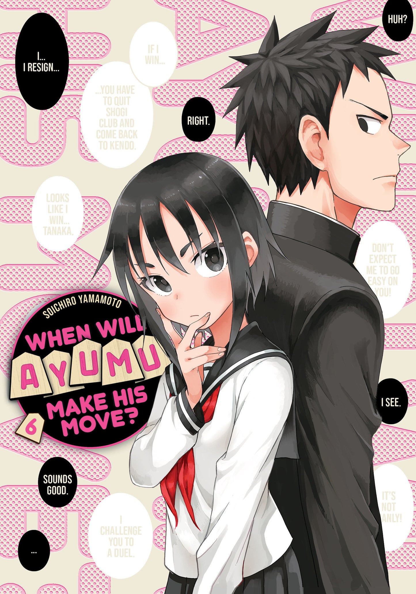 When Will Ayumu Make His Move? 6 (When Will Ayumu Make His Move?) (Book:6)