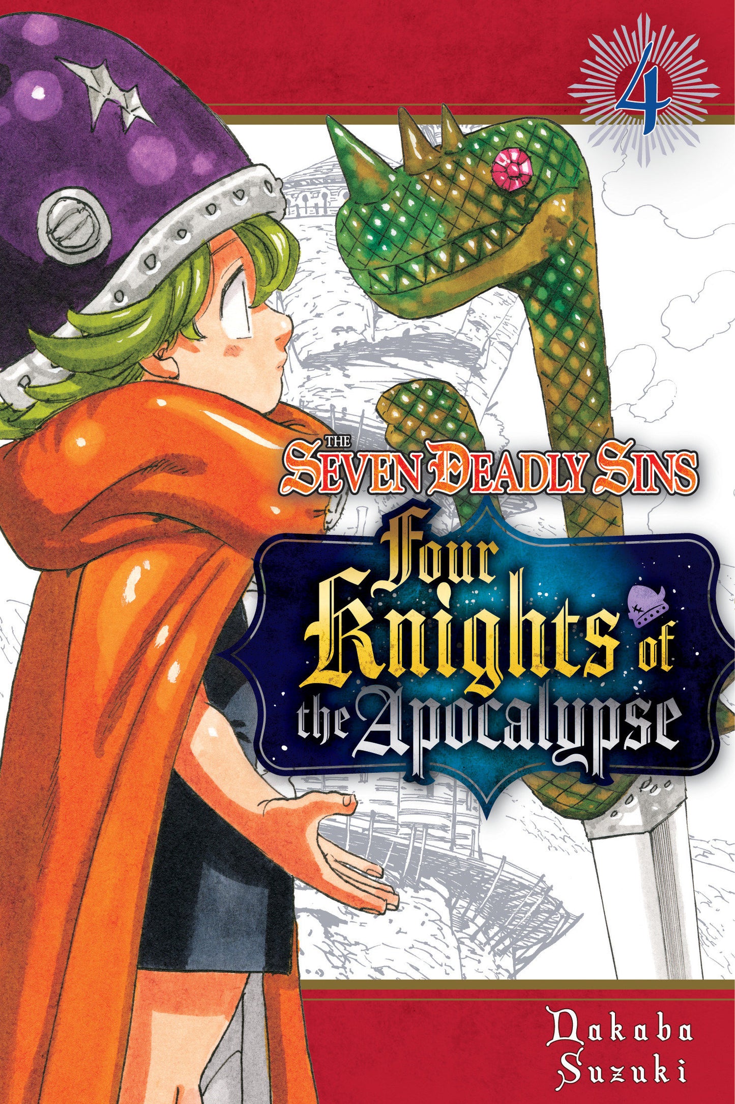 The Seven Deadly Sins: Four Knights of the Apocalypse 4 (The Seven Deadly Sins: Four Knights of the Apocalypse) (Book:4)