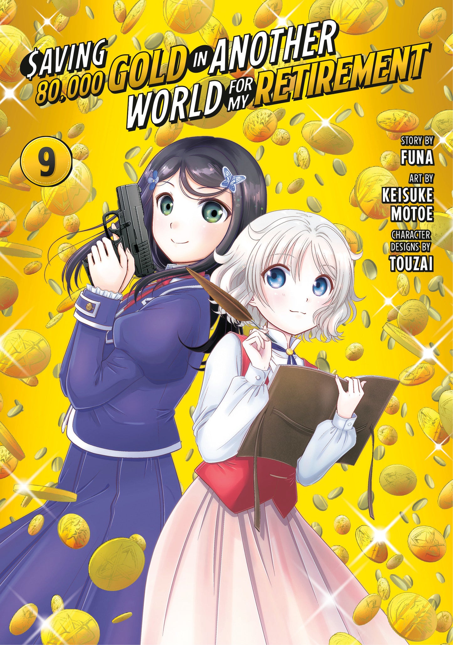 Saving 80,000 Gold in Another World for My Retirement 9 (Manga) (Saving 80,000 Gold in Another World for My Retirement (Manga)) (Book:9)