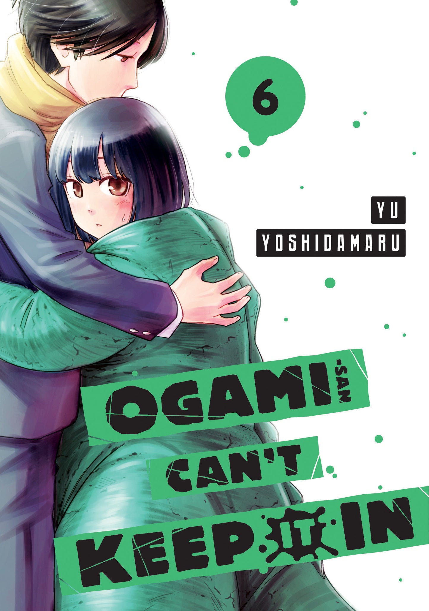 Ogami-san Can't Keep It In 6 (Ogami-san Can't Keep It In) (Book:6)