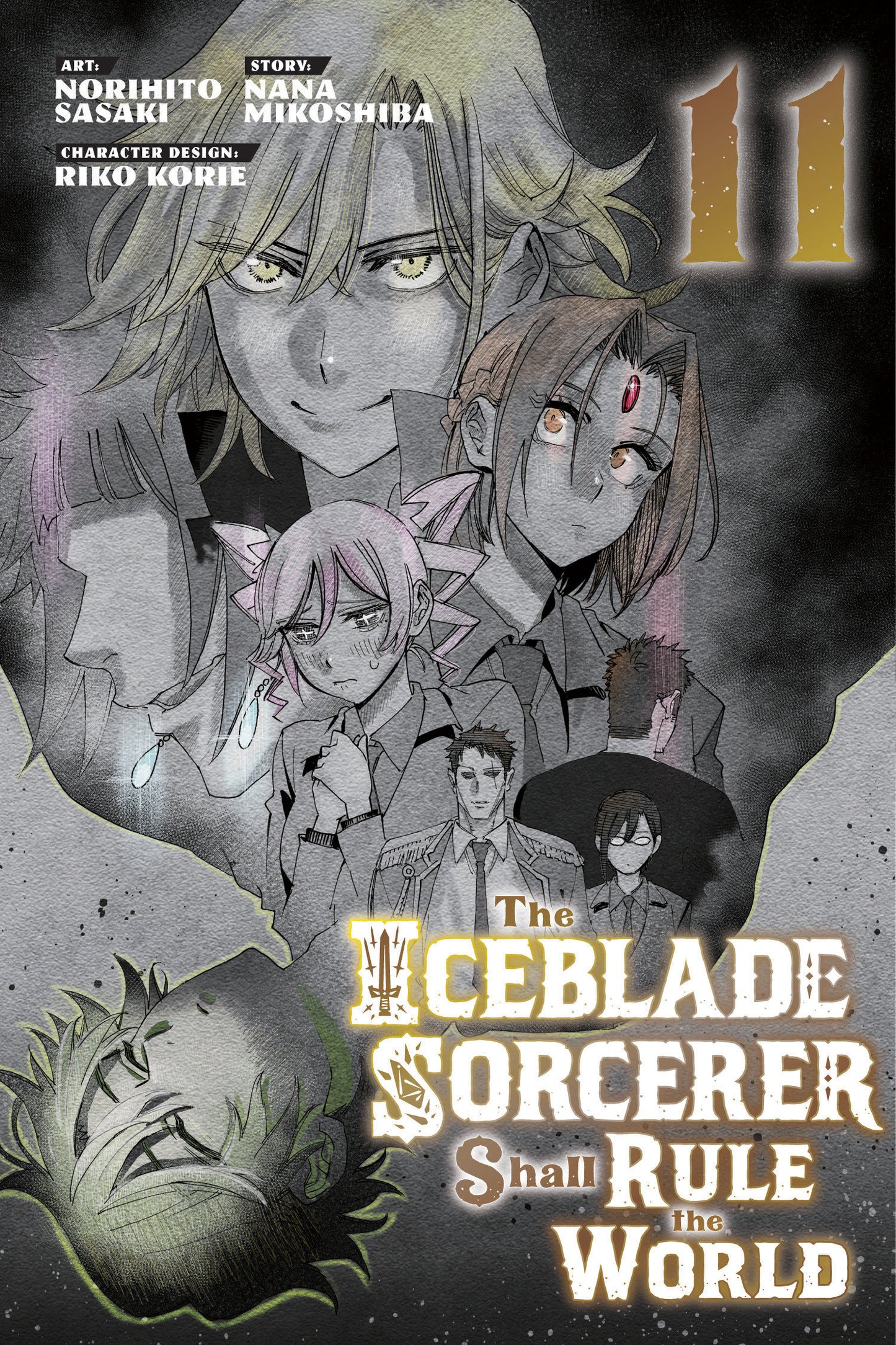 The Iceblade Sorcerer Shall Rule the World 11 (The Iceblade Sorcerer Shall Rule the World) (Book:11)