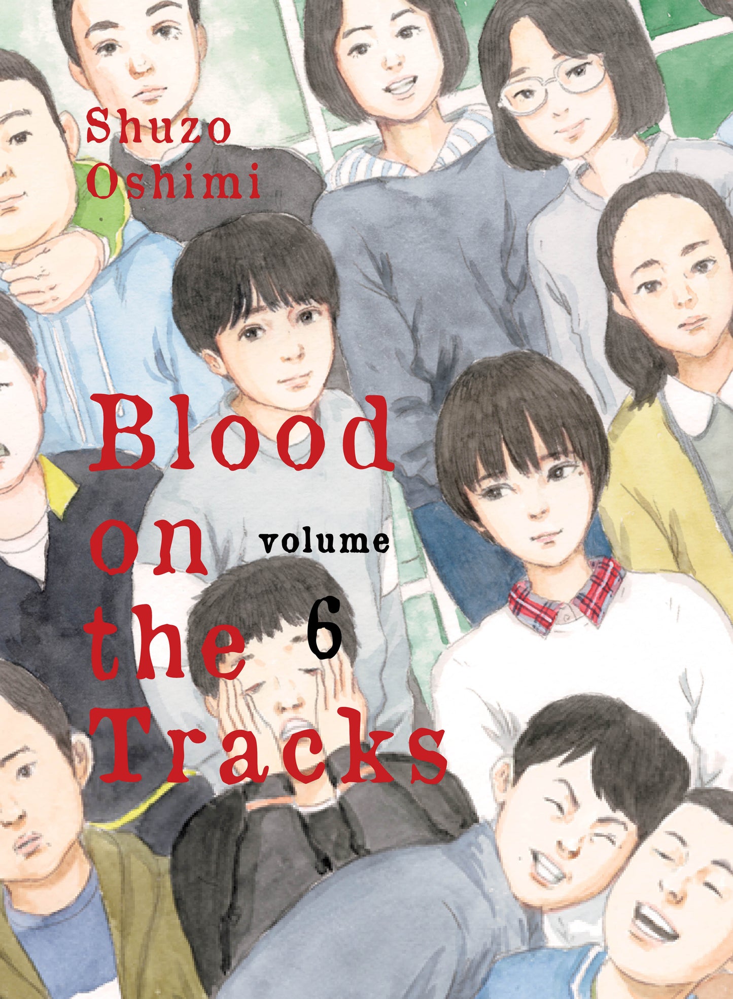 Blood on the Tracks 6 (Blood on the Tracks) (Book:6)