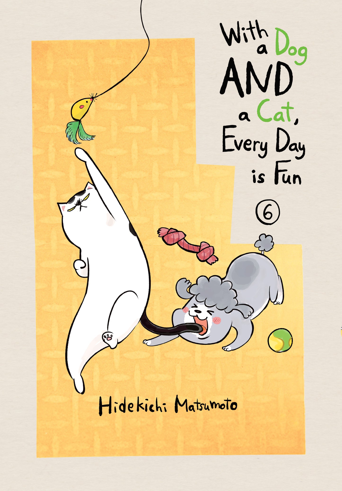 With a Dog AND a Cat, Every Day is Fun 6 (With a Dog AND a Cat, Every Day is Fun) (Book:6)