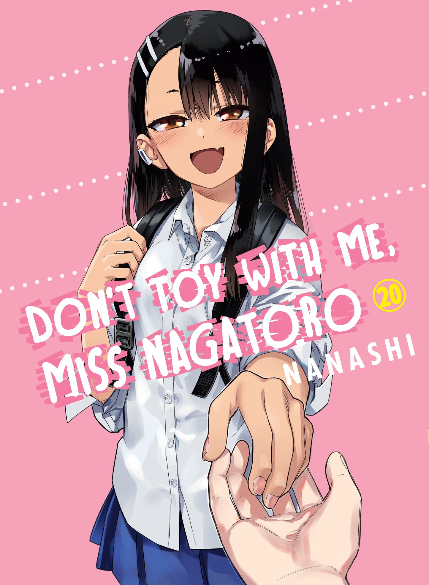 Don't Toy with Me, Miss Nagatoro 20 (Don't Toy with Me, Miss Nagatoro) (Book:20)