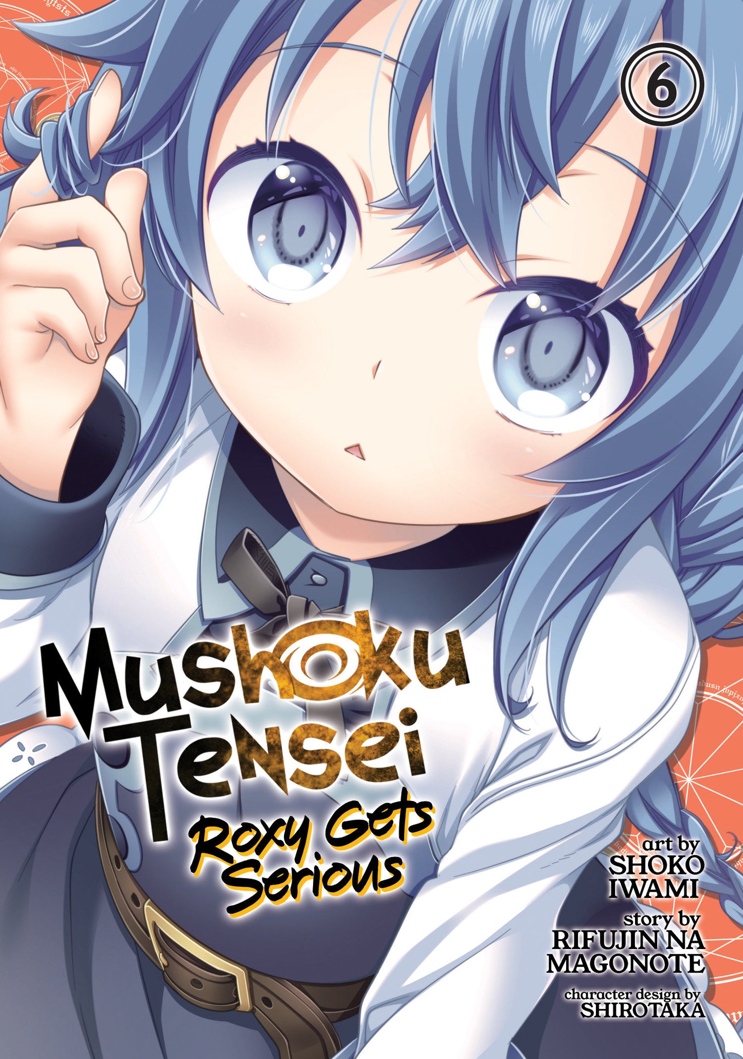Mushoku Tensei: Roxy Gets Serious Vol. 6 (Mushoku Tensei: Roxy Gets Serious) (Book:6)