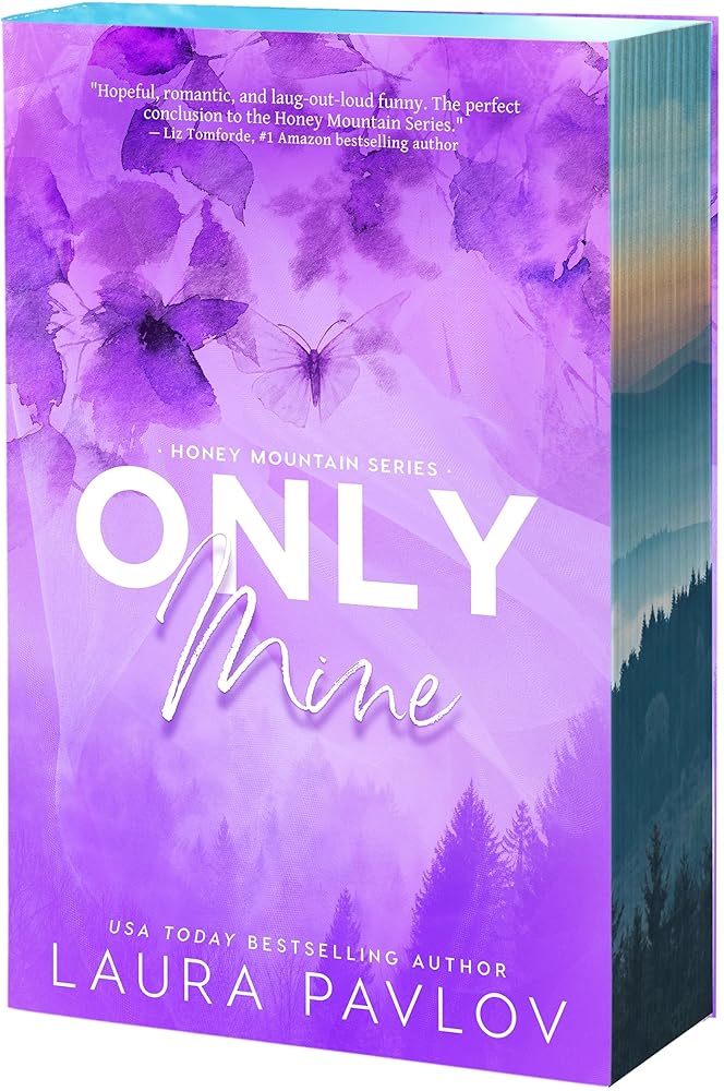 Only Mine (Honey Mountain, 5) by Laura Pavlov