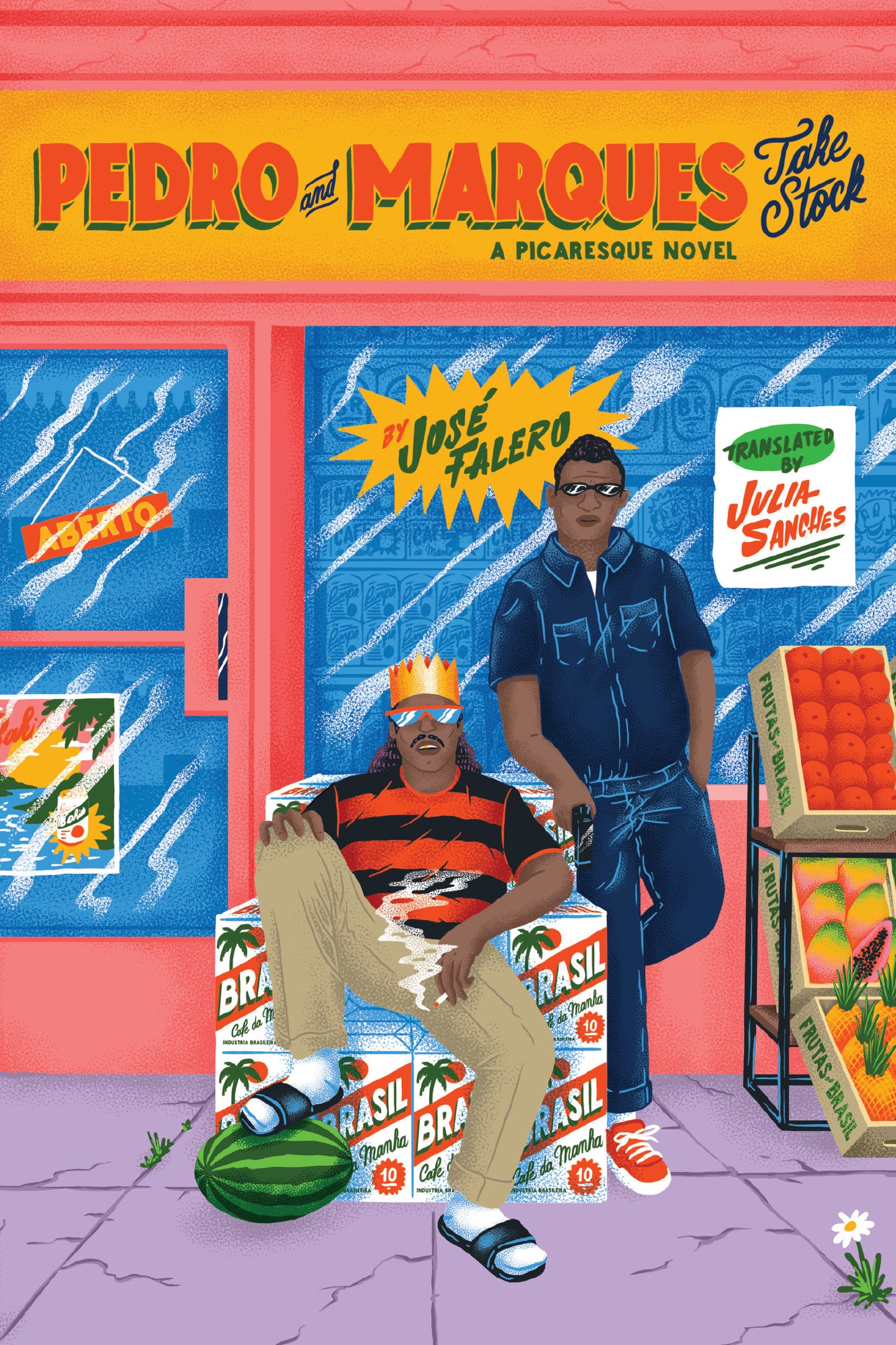 Pedro and Marques Take Stock - A Picaresque Novel