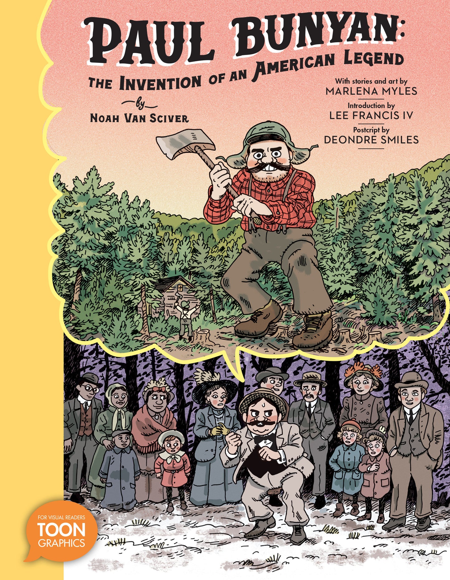 Paul Bunyan: The Invention of an American Legend - A TOON Graphic