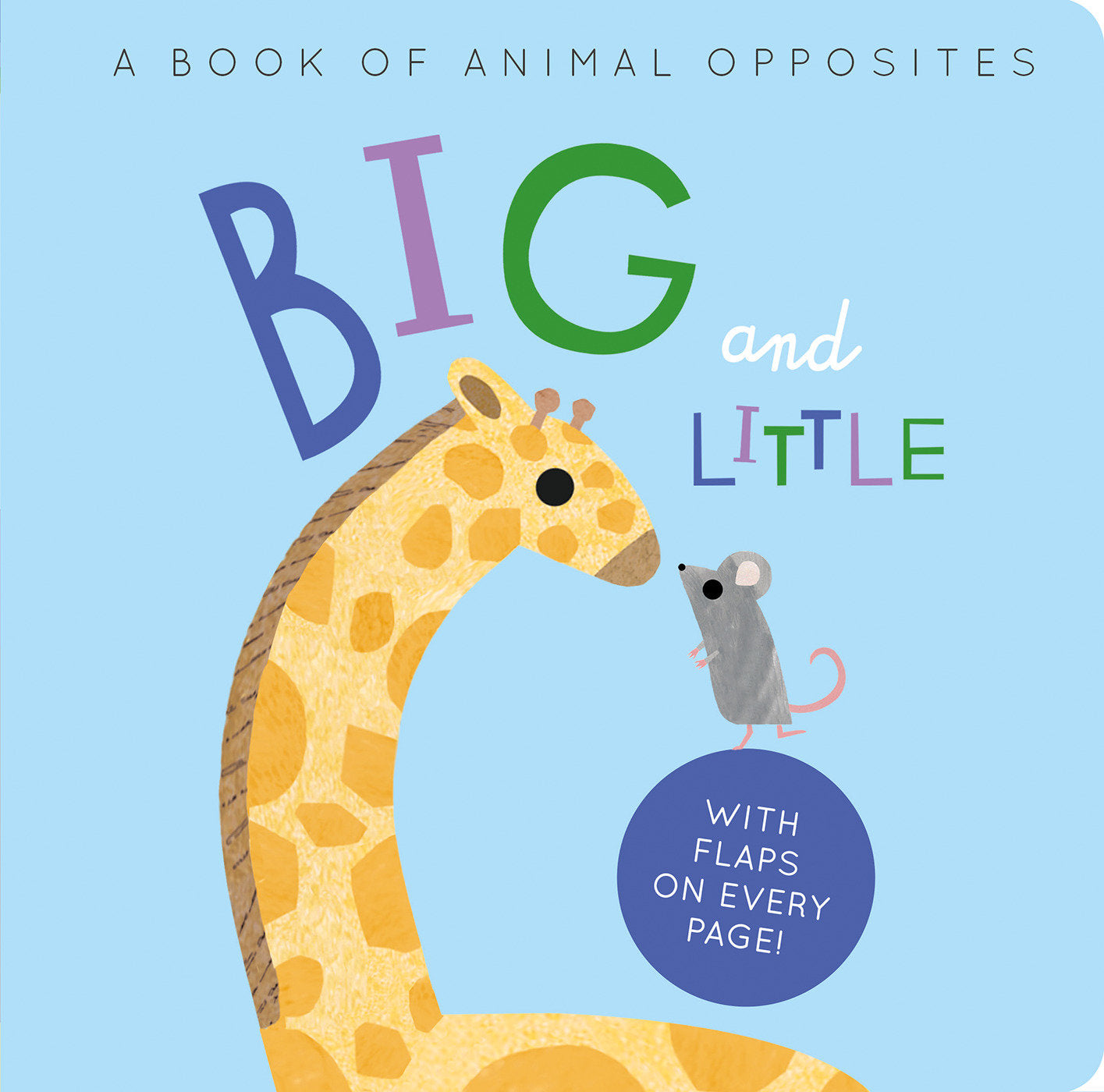 Big and Little - A Book of Animal Opposites