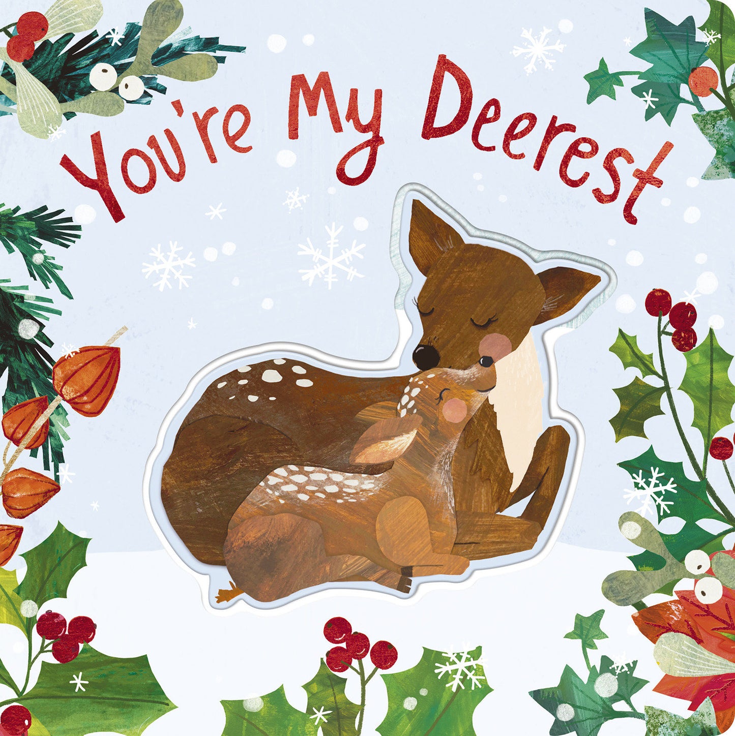 You're My Deerest - A Christmas book of love!