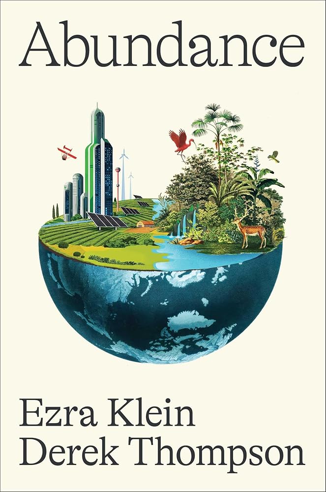 Abundance by Ezra Klein, Derek Thompson