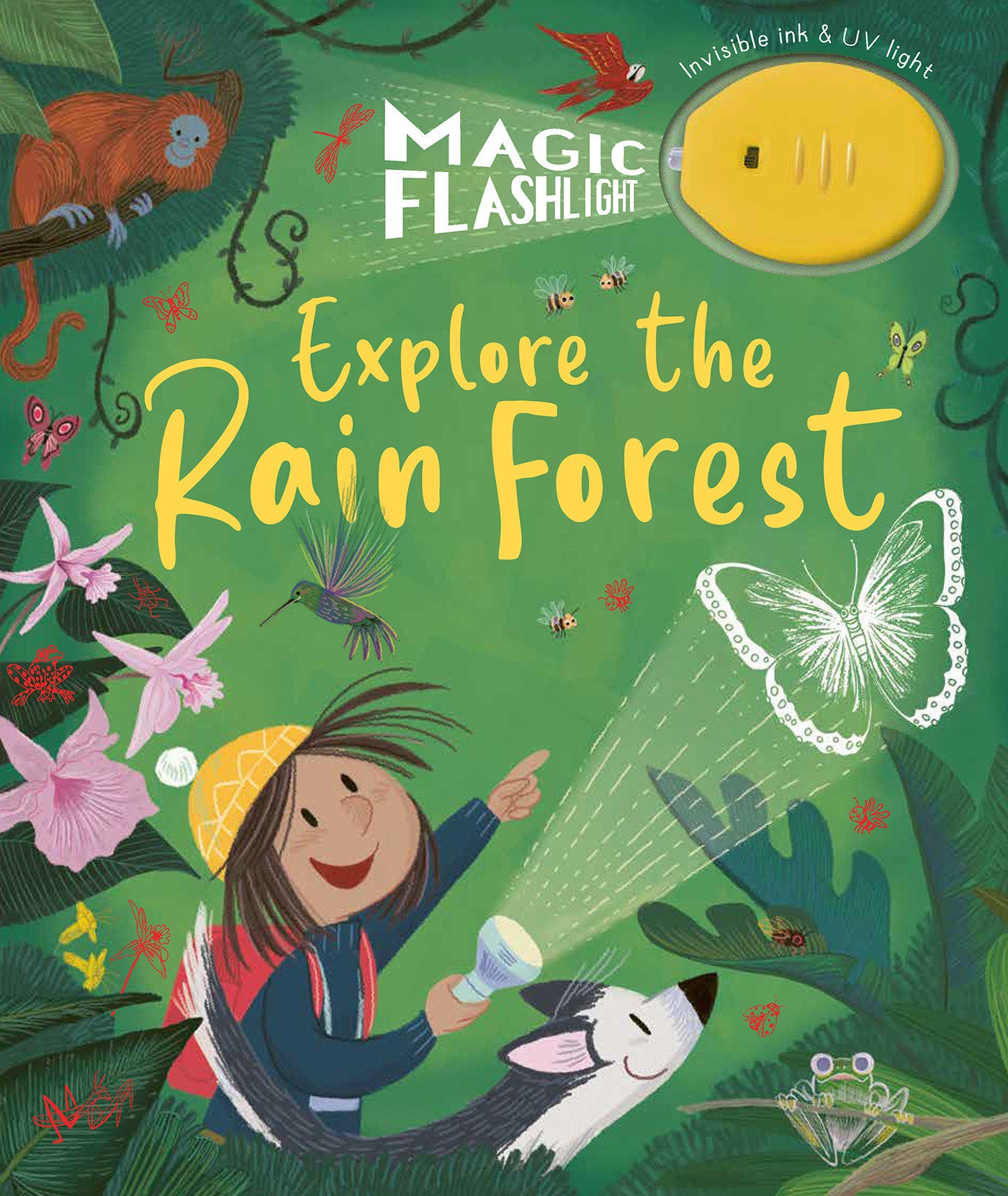 Magic Flashlight: Explore the Rain Forest - With invisible ink and UV flashlight