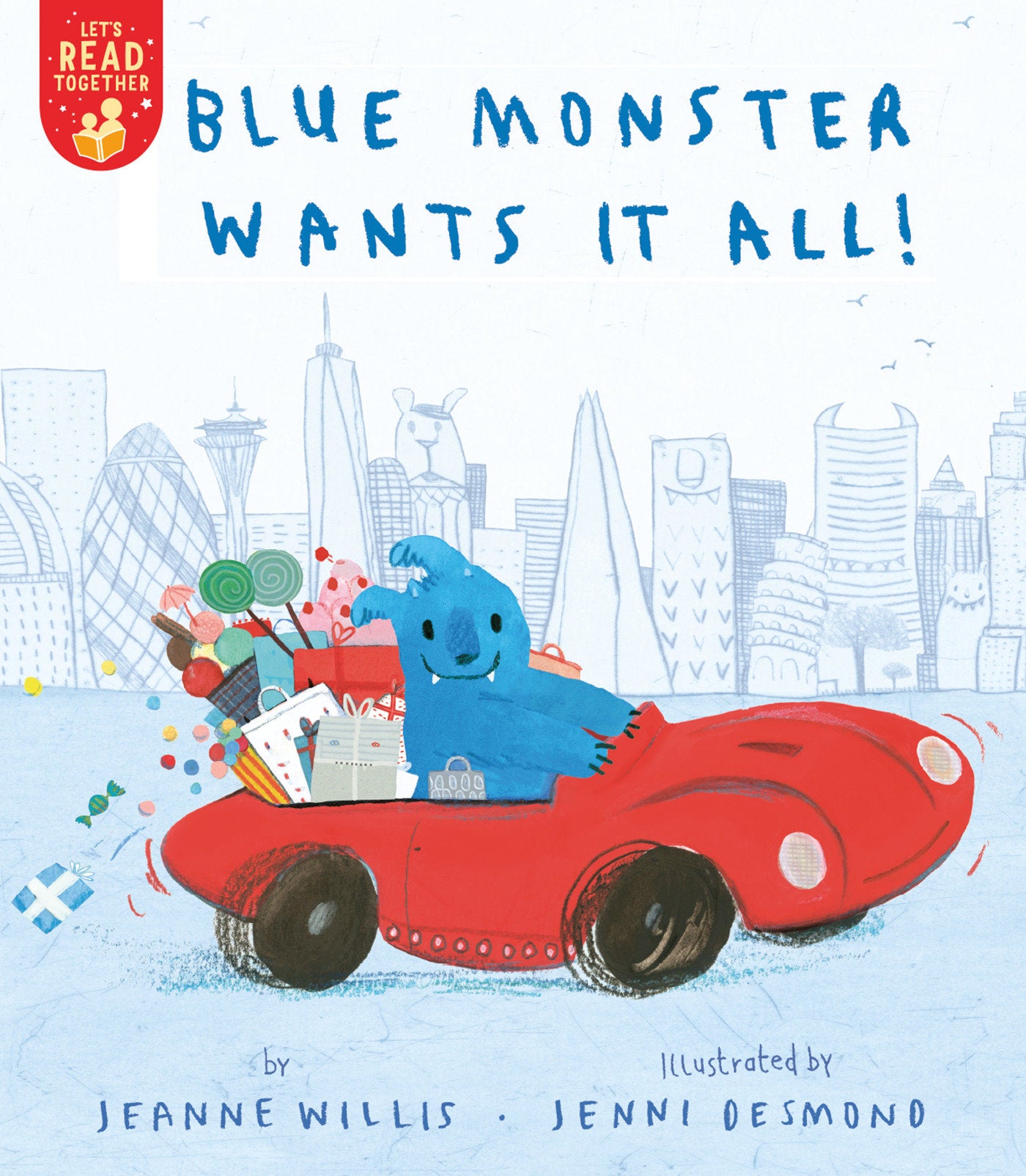 Blue Monster Wants It All! (Let's Read Together)