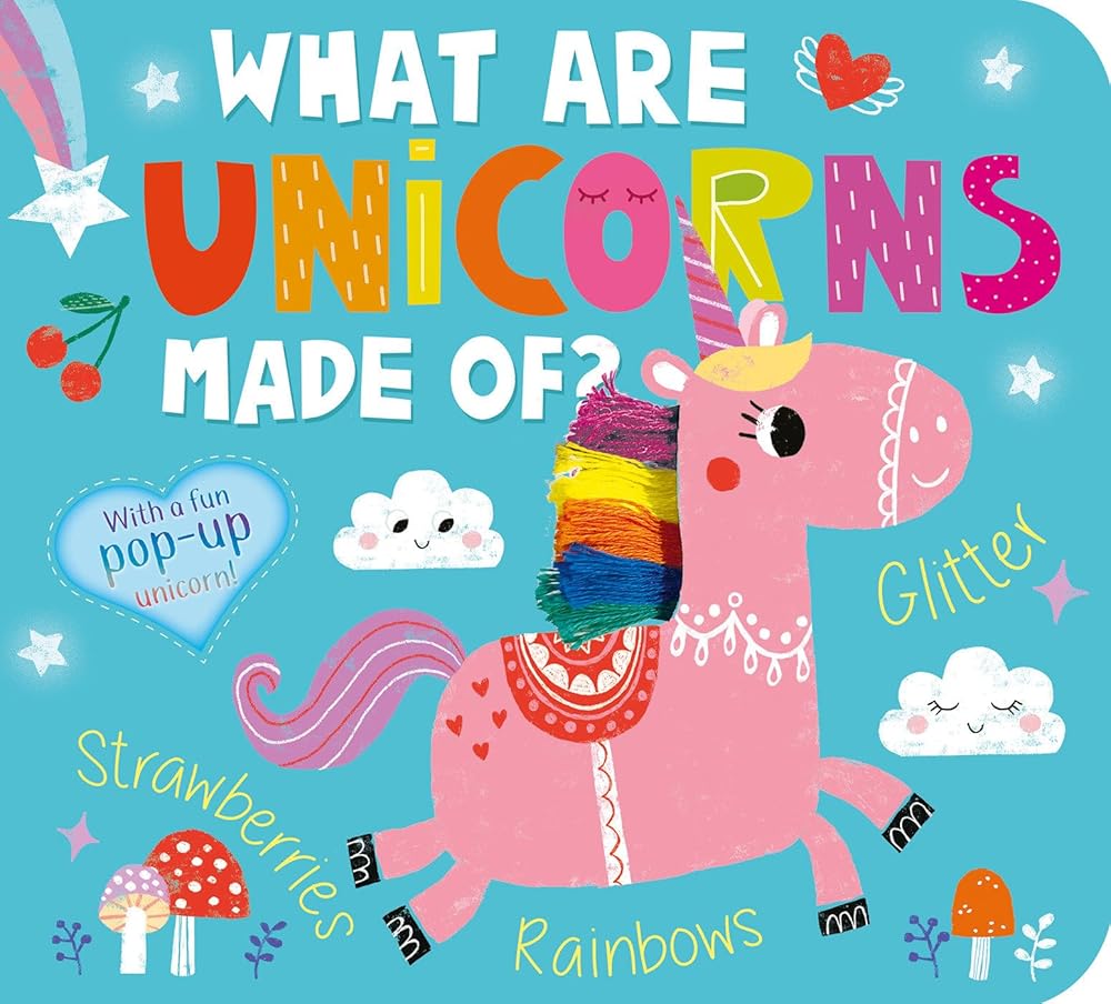 What Are Unicorns Made Of? by Amelia Hepworth, Louise Anglicas