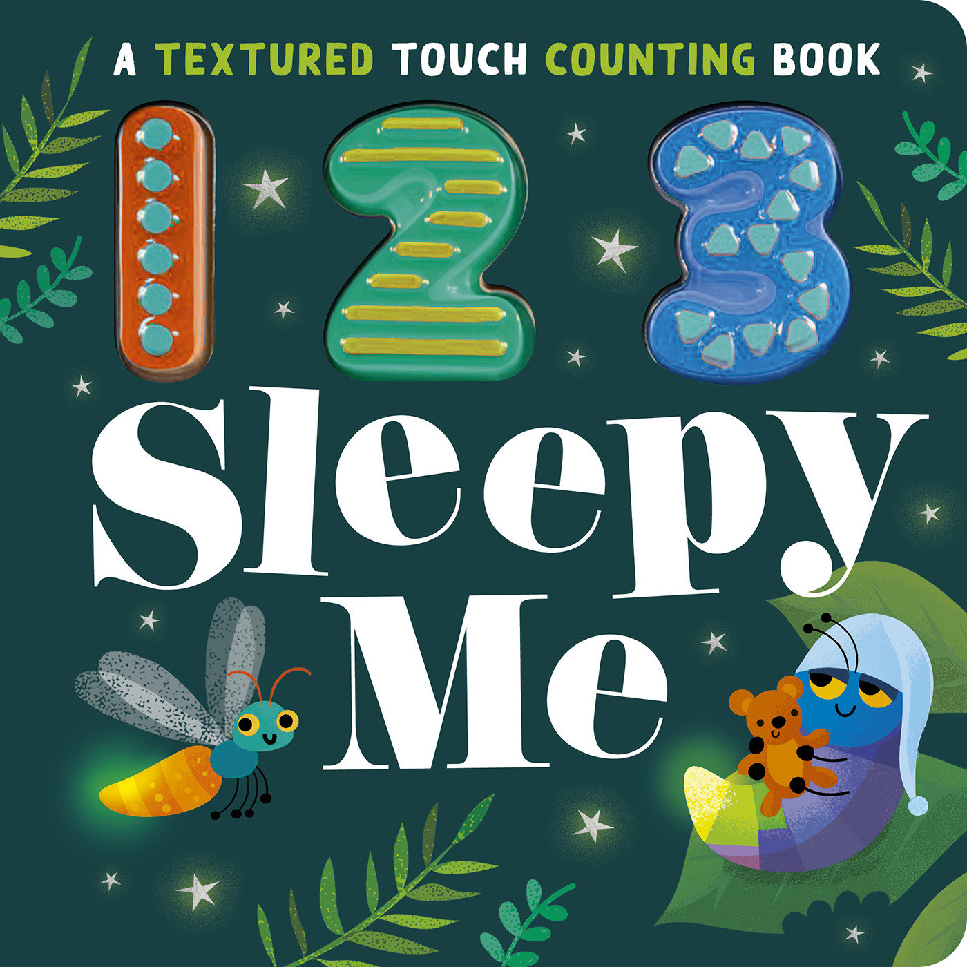 123 Sleepy Me - A Textured Touch Counting Book