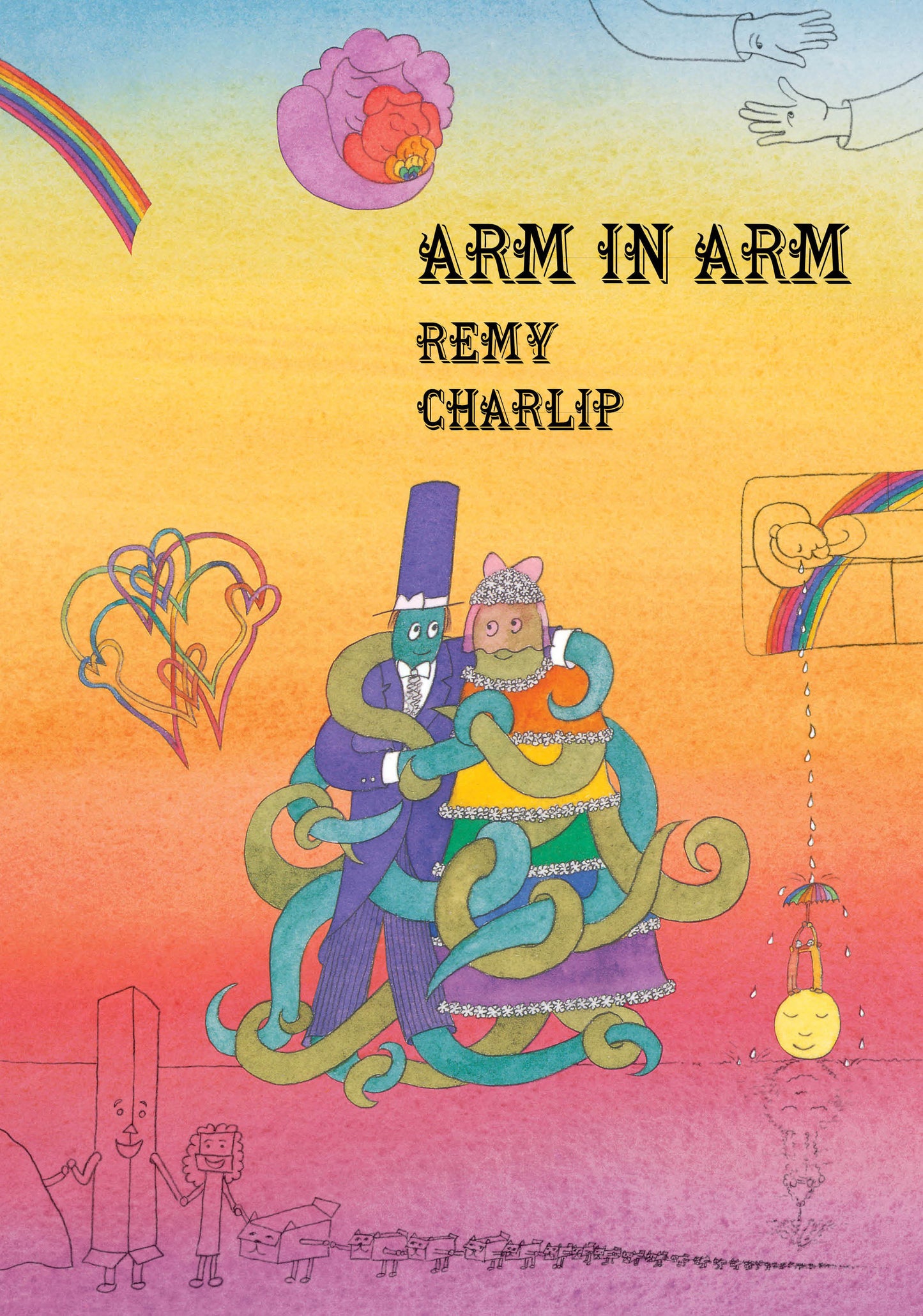 Arm in Arm - A Collection of Connections, Endless Tales, Reiterations, and Other Echolalia
