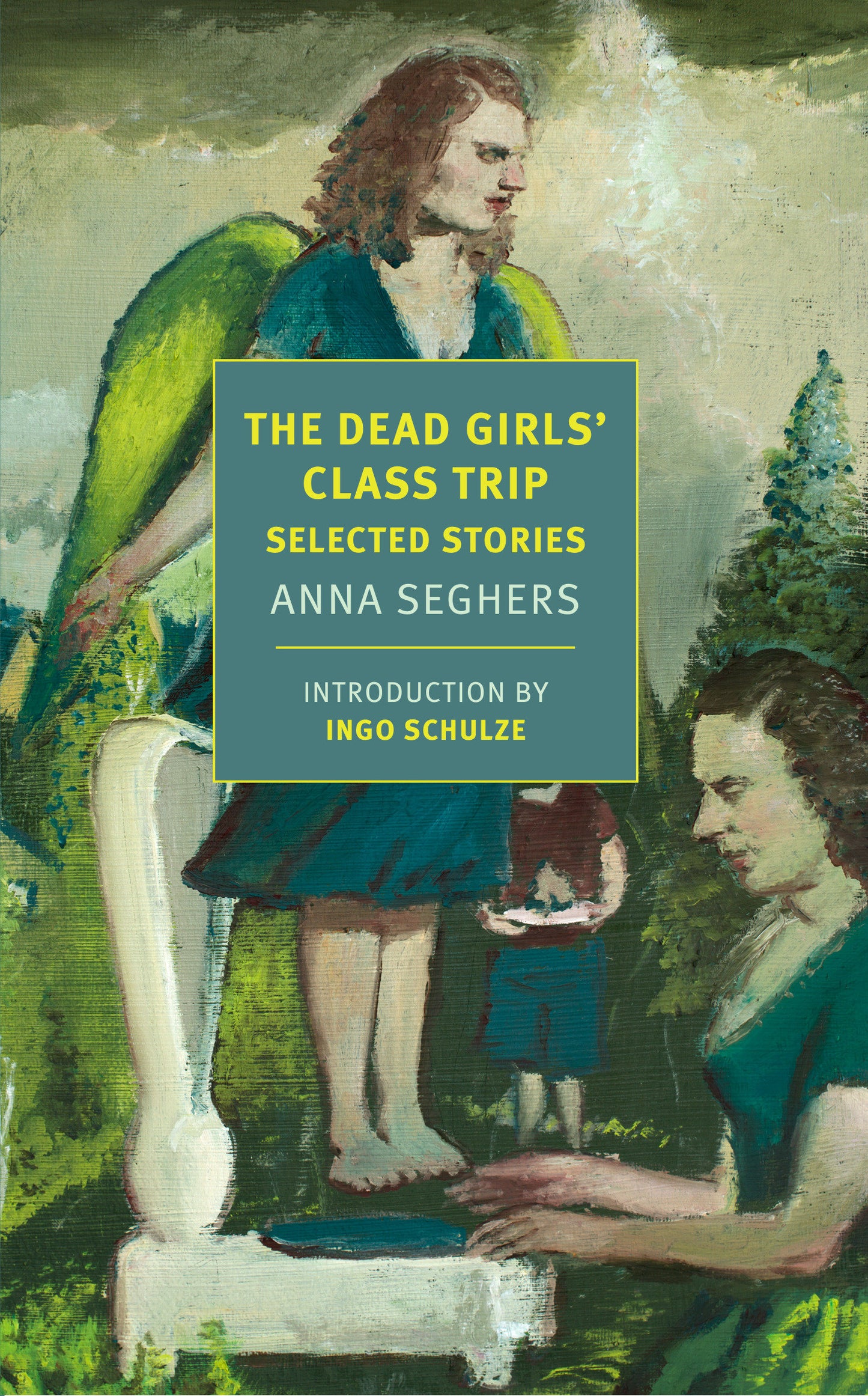 The Dead Girls' Class Trip - Selected Stories