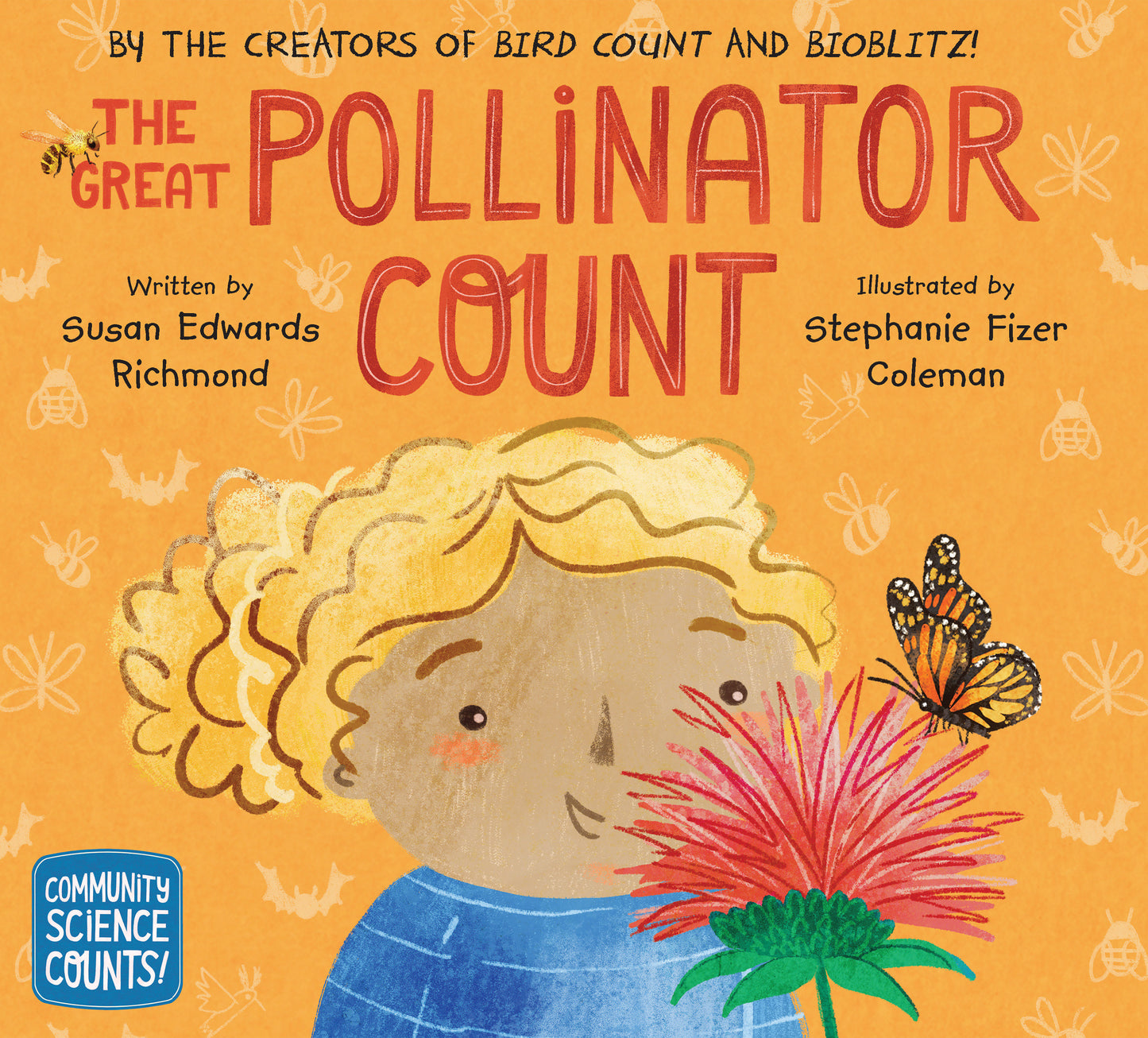 The Great Pollinator Count (Community Science Counts!)