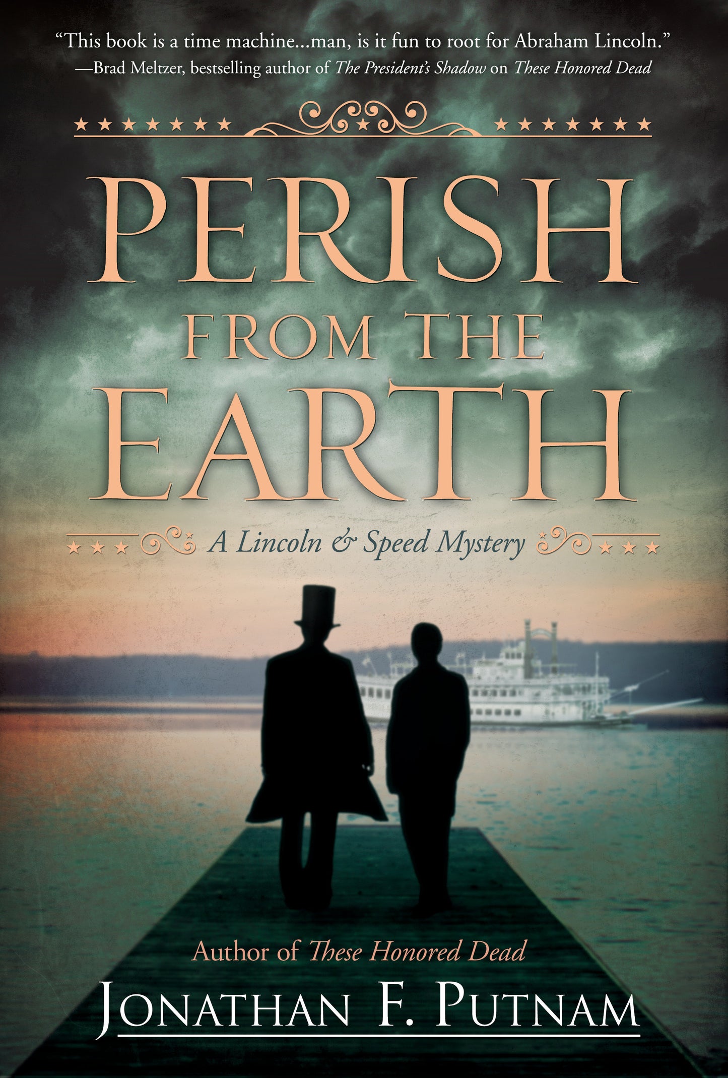 Perish from the Earth - A Lincoln and Speed Mystery (A Lincoln and Speed Mystery) (Book:2)