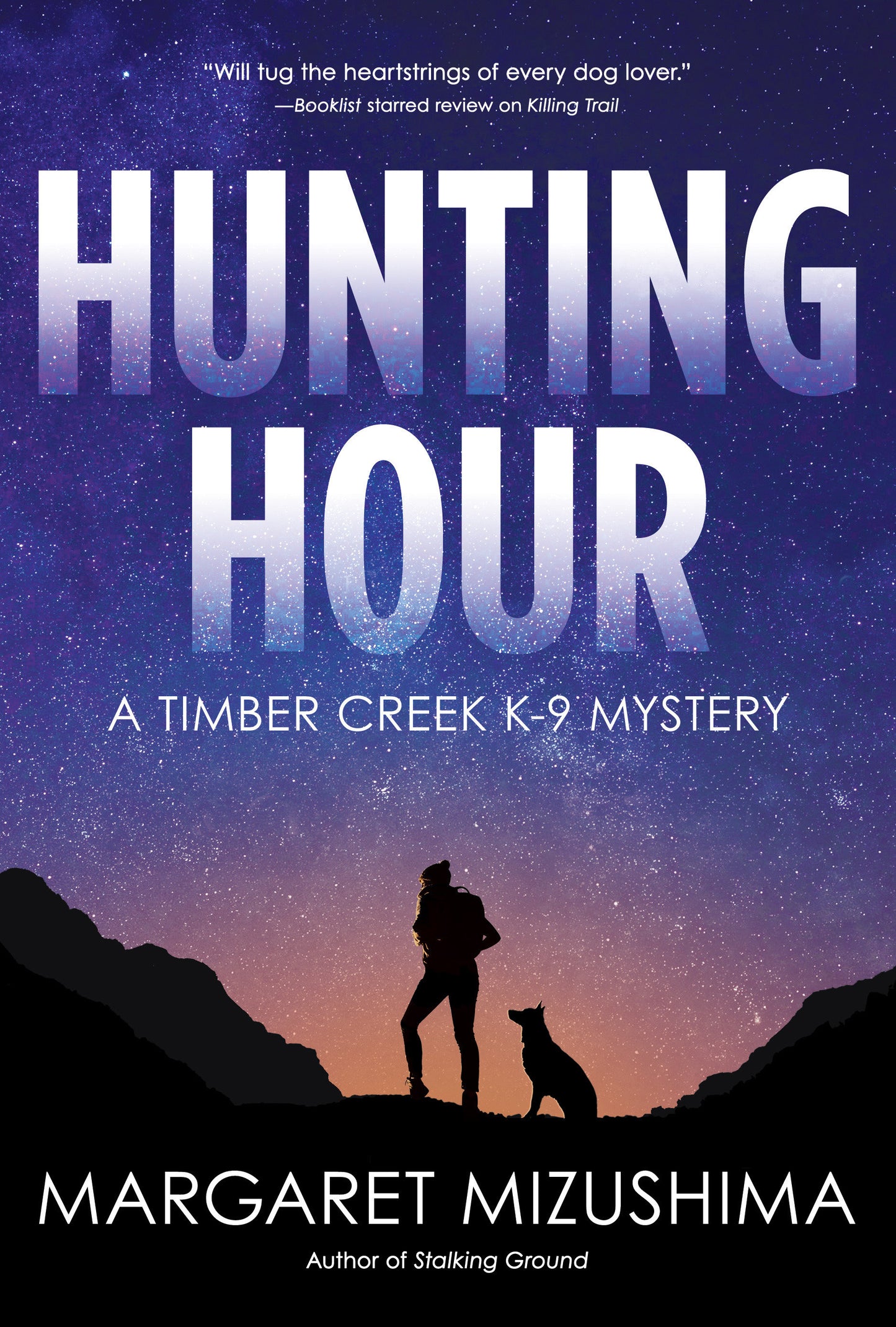 Hunting Hour - A Timber Creek K-9 Mystery (A Timber Creek K-9 Mystery) (Book:3)