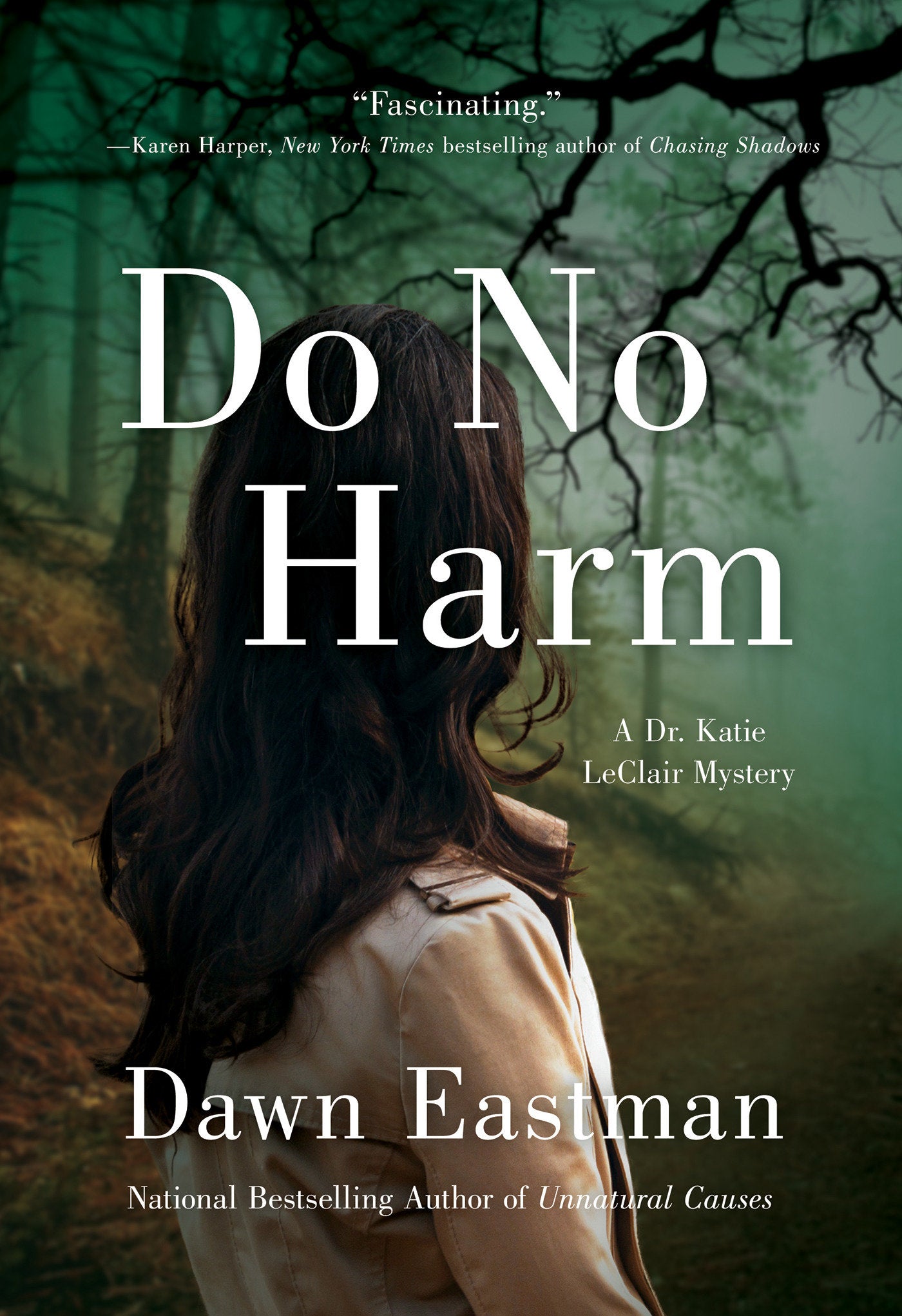 Do No Harm - A Dr. Katie LeClair Mystery (A Dr. Katie LeClair Mystery) (Book:2)