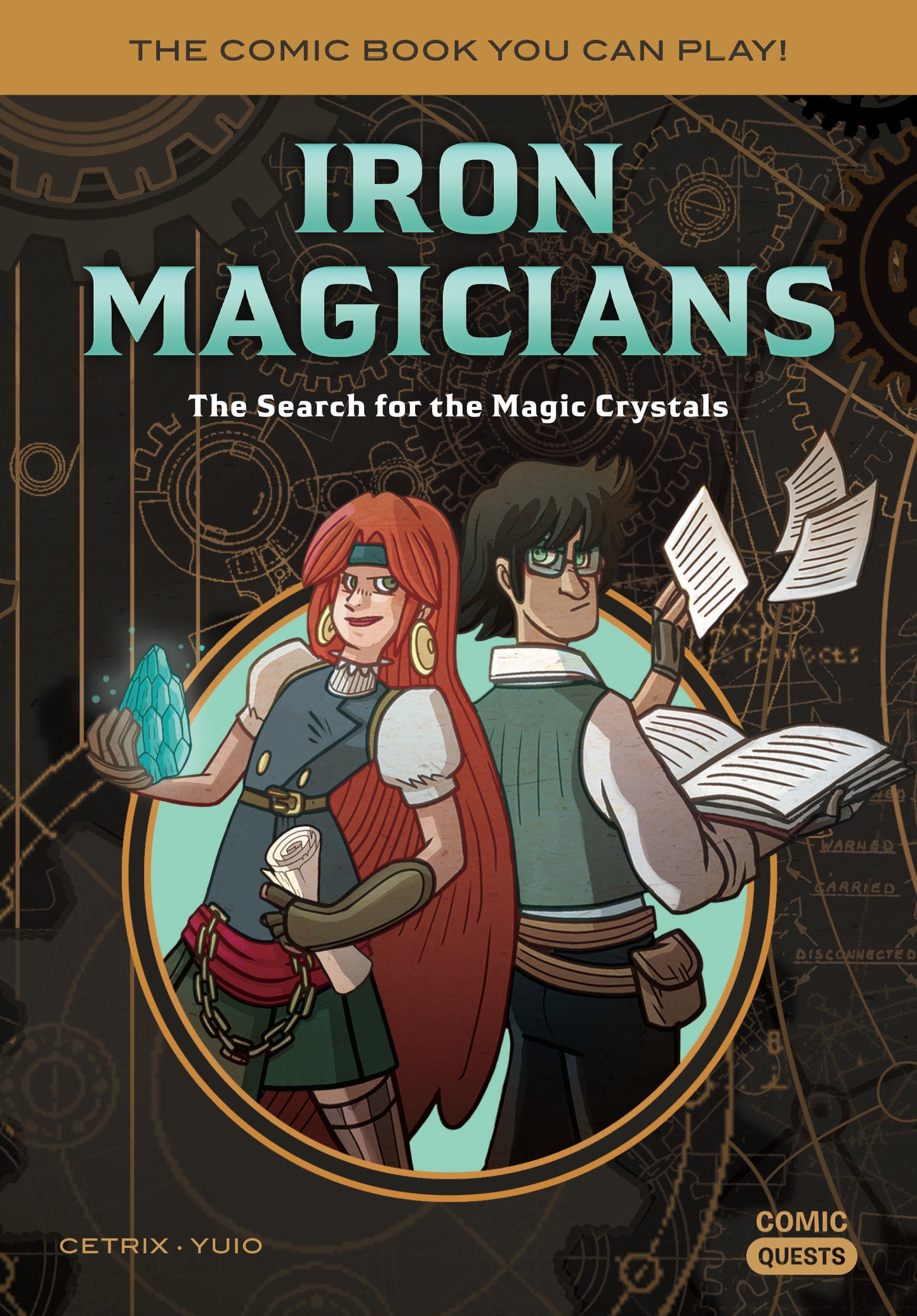 Iron Magicians: The Search for the Magic Crystals - The Comic Book You Can Play (Comic Quests) (Book:5)