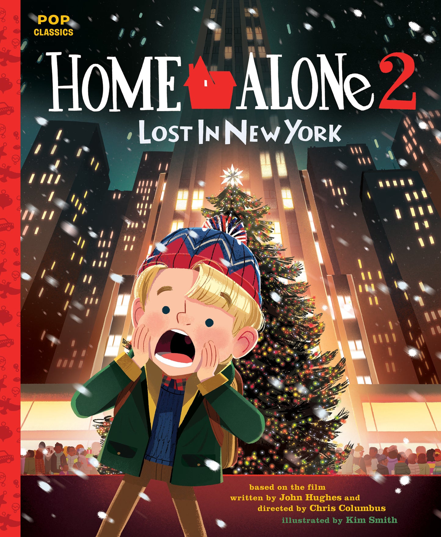 Home Alone 2: Lost in New York - The Classic Illustrated Storybook (Pop Classics) (Book:7)