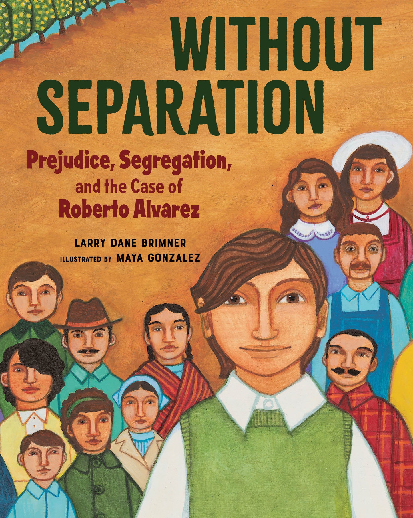 Without Separation - Prejudice, Segregation, and the Case of Roberto Alvarez