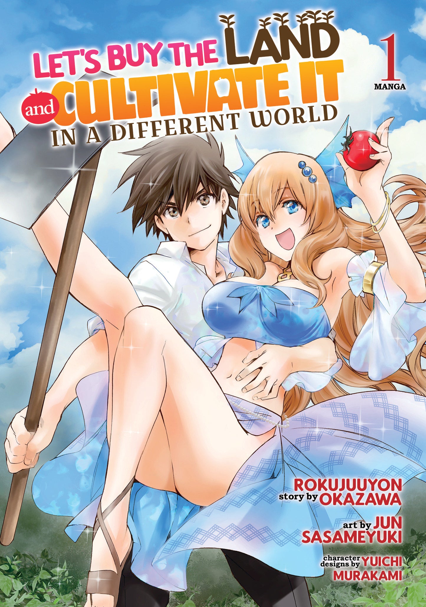Let's Buy the Land and Cultivate It in a Different World (Manga) Vol. 1 (Let's Buy the Land and Cultivate It in a Different World (Manga)) (Book:1)