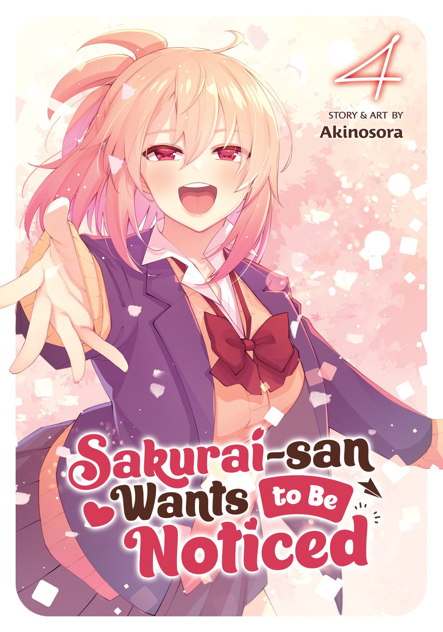 Sakurai-san Wants to Be Noticed Vol. 4 (Sakurai-san Wants to Be Noticed) (Book:4)
