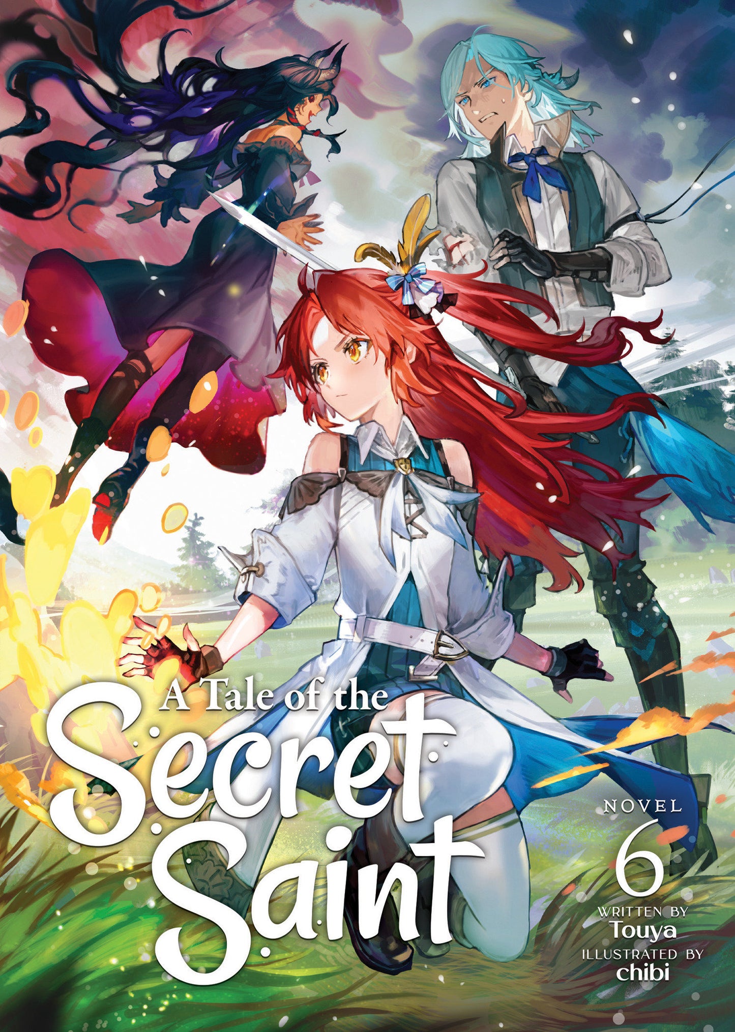 A Tale of the Secret Saint (Light Novel) Vol. 6 (A Tale of the Secret Saint (Light Novel)) (Book:6)