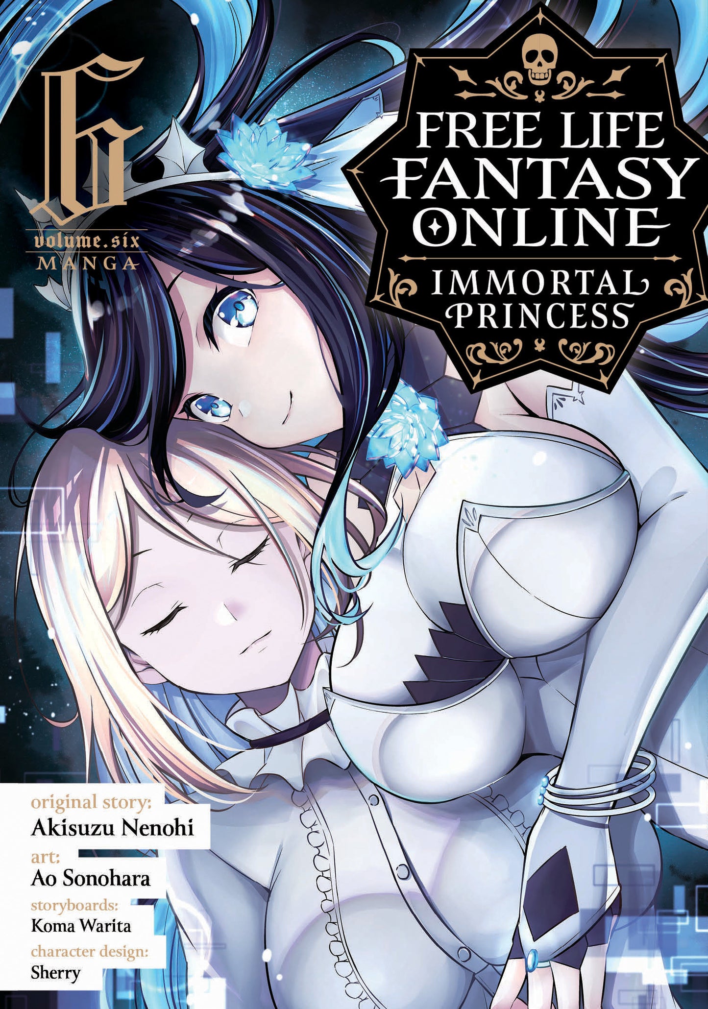 Free Life Fantasy Online: Immortal Princess (Manga) Vol. 6 (Free Life Fantasy Online: Immortal Princess (Manga)) (Book:6)