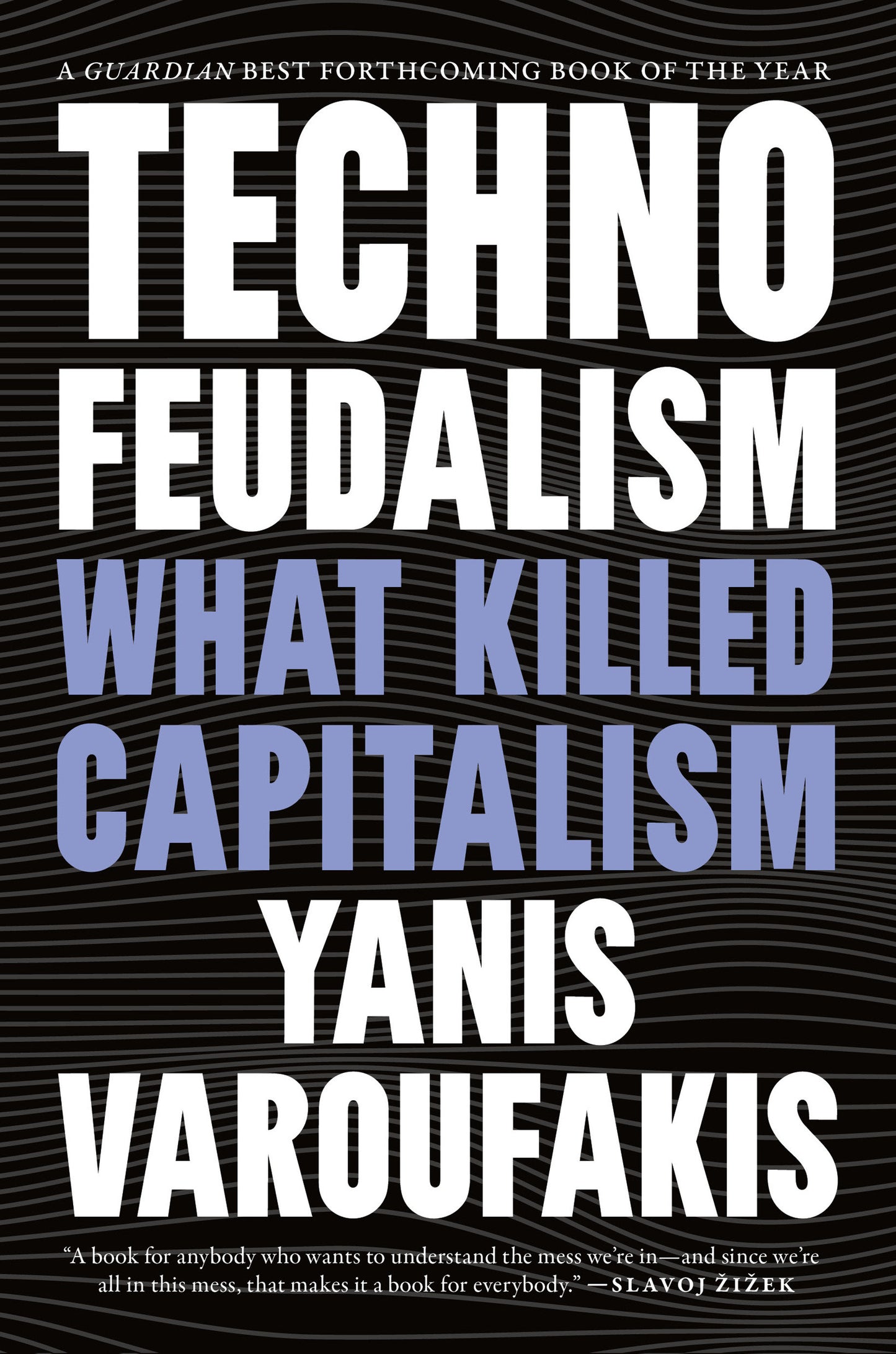 Technofeudalism - What Killed Capitalism