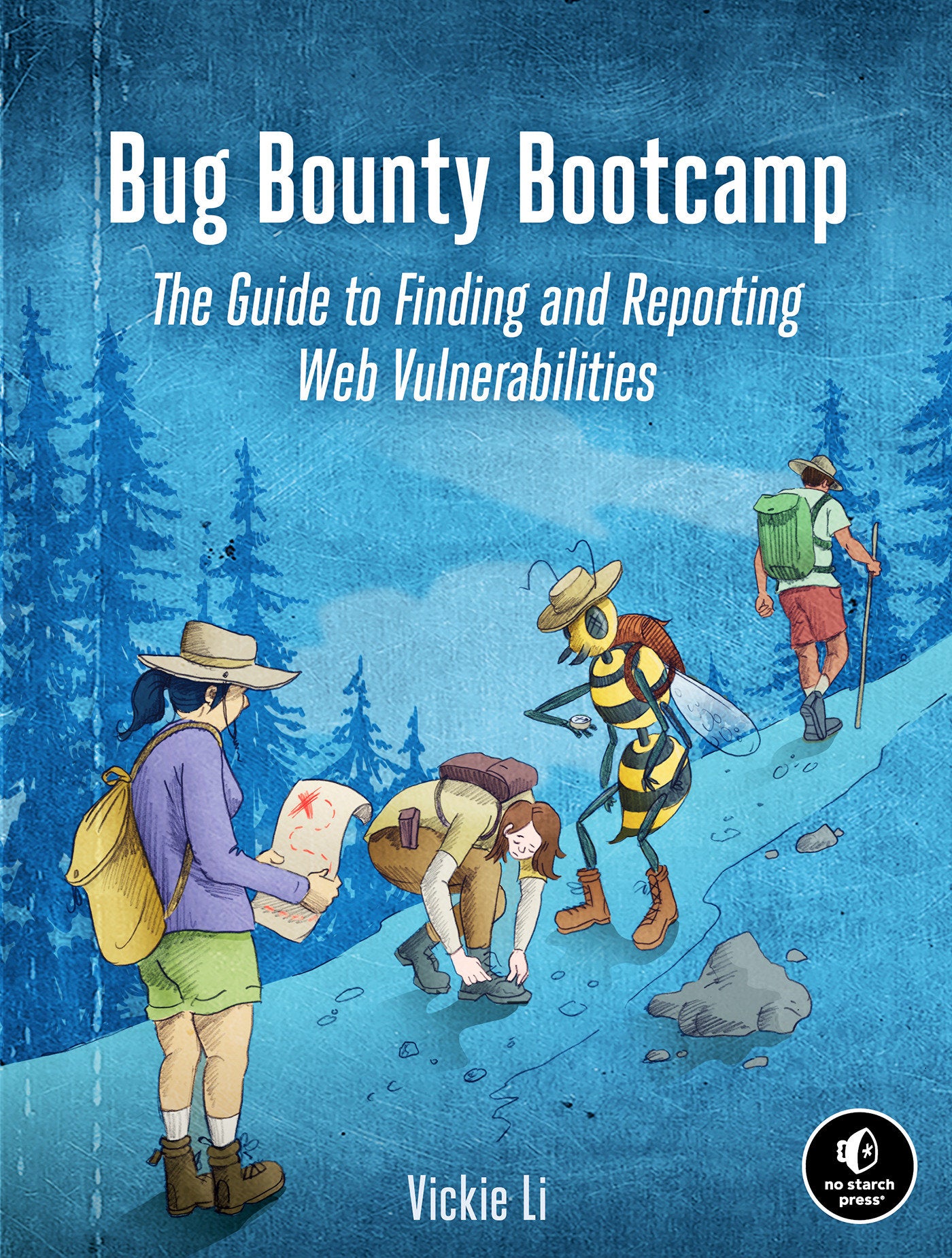 Bug Bounty Bootcamp - The Guide to Finding and Reporting Web Vulnerabilities