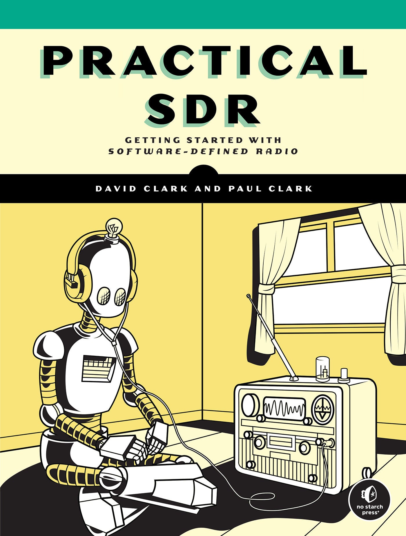 Practical SDR - Getting Started with Software-Defined Radio