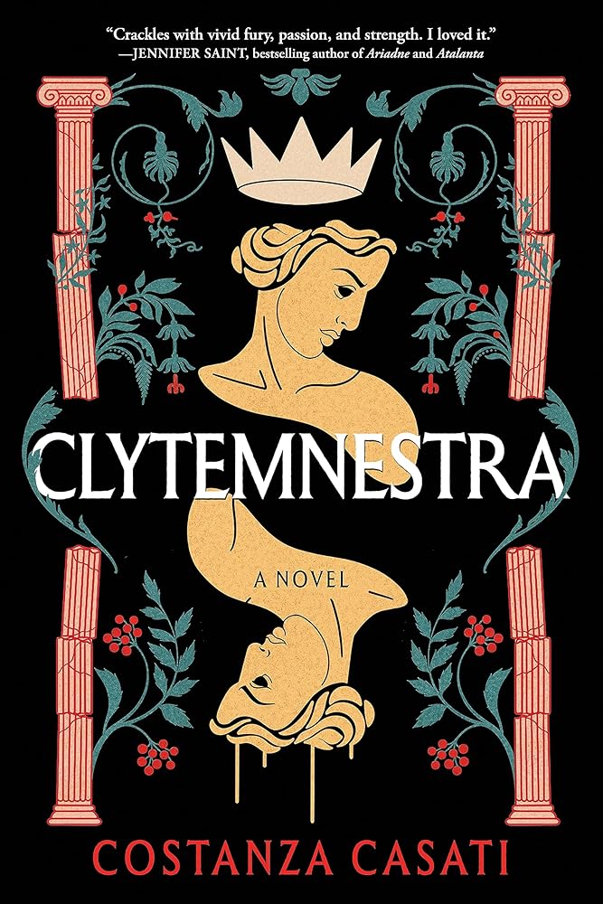 Clytemnestra: A Novel by Costanza Casati