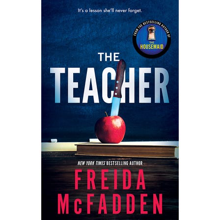 The Teacher by Freida McFadden (Copy)