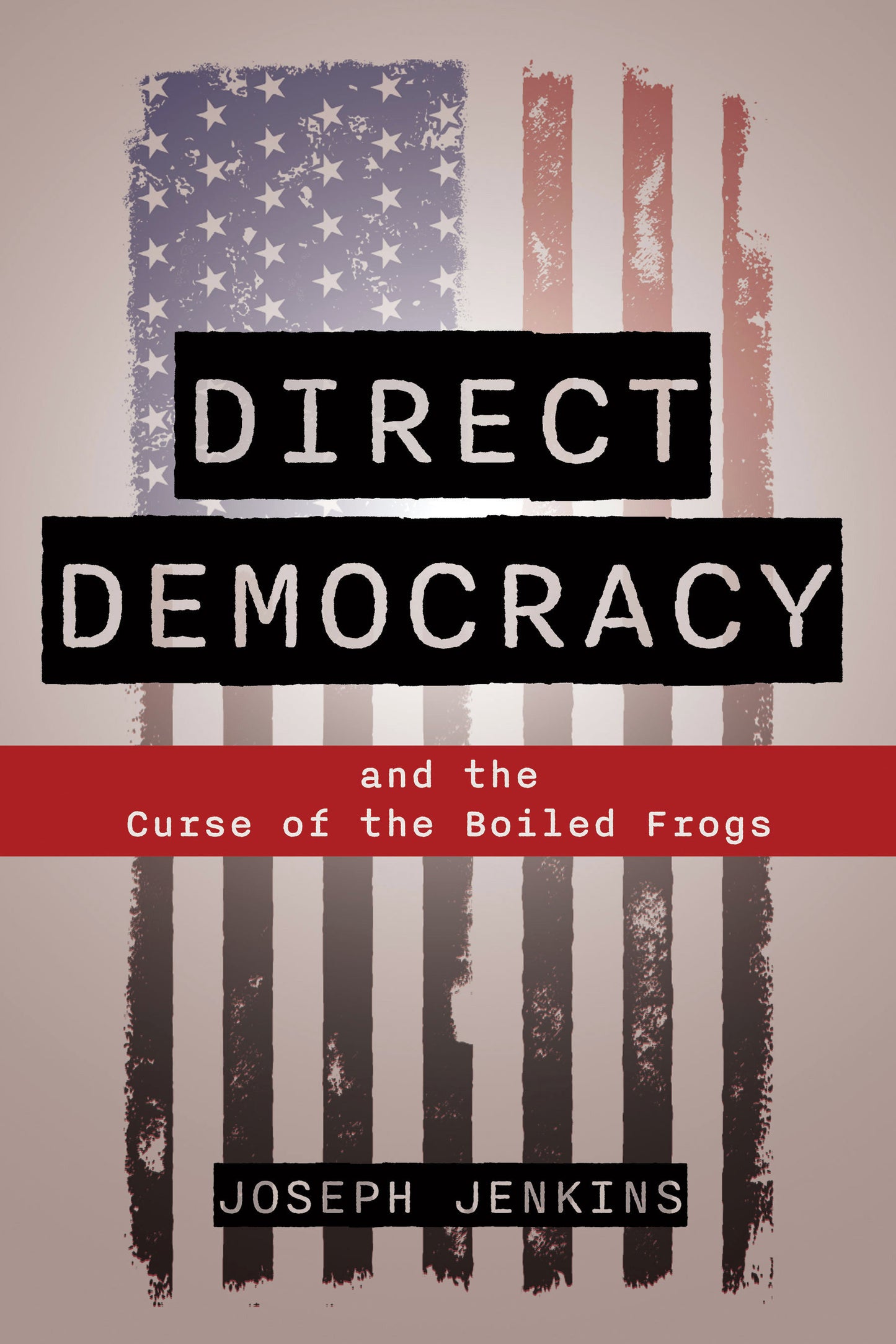 Direct Democracy - and the Curse of the Boiled Frogs