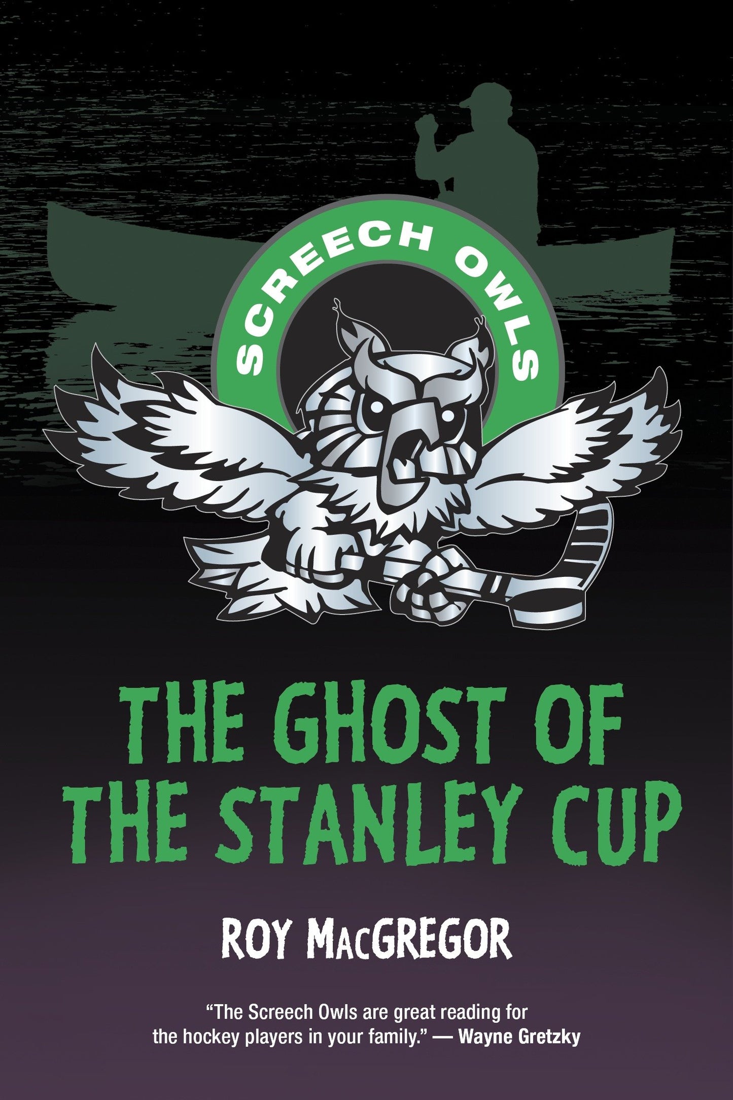 The Ghost of the Stanley Cup (Screech Owls) (Book:11)
