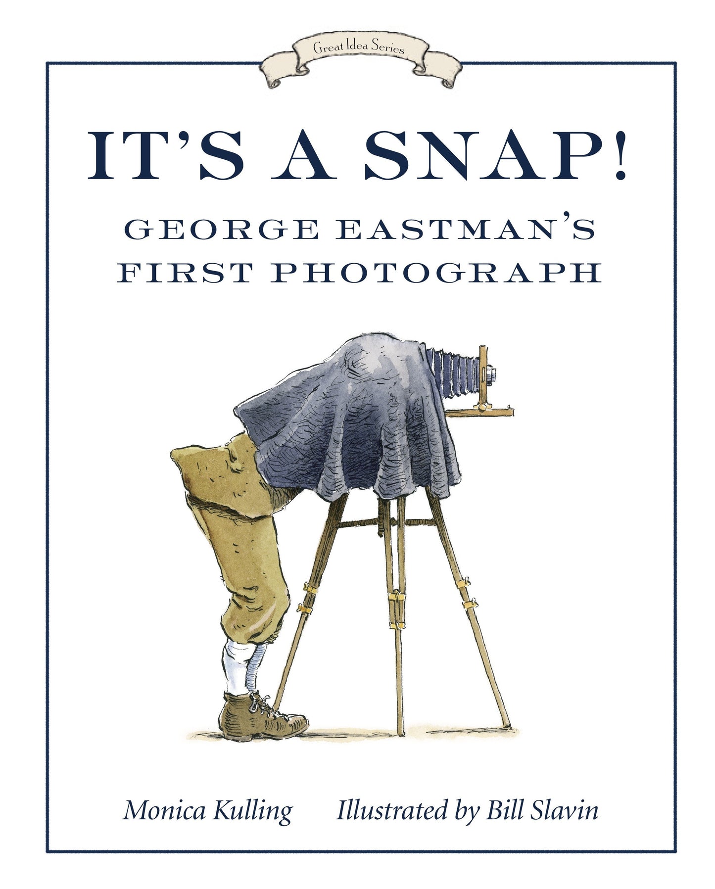 It's a Snap! - George Eastman's First Photograph (Great Idea Series) (Book:1)