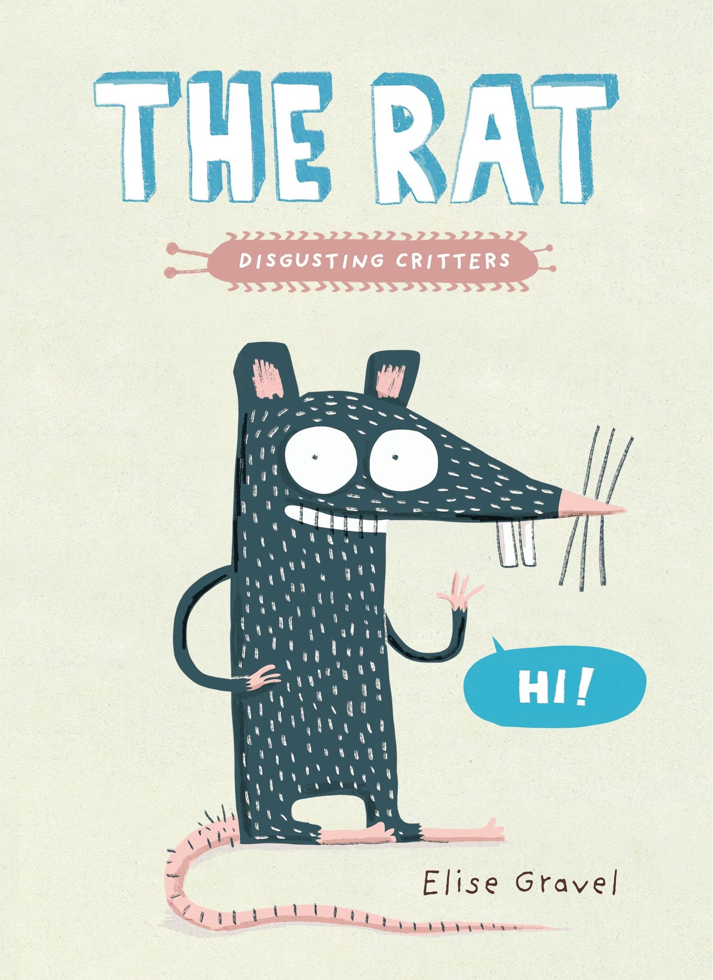 The Rat - The Disgusting Critters Series (Disgusting Critters)