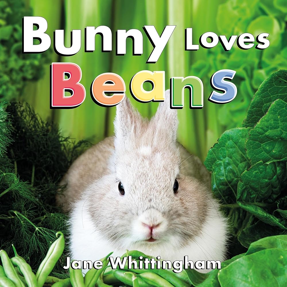 Bunny Loves Beans (Big, Little Concepts, 7) by Jane Whittingham