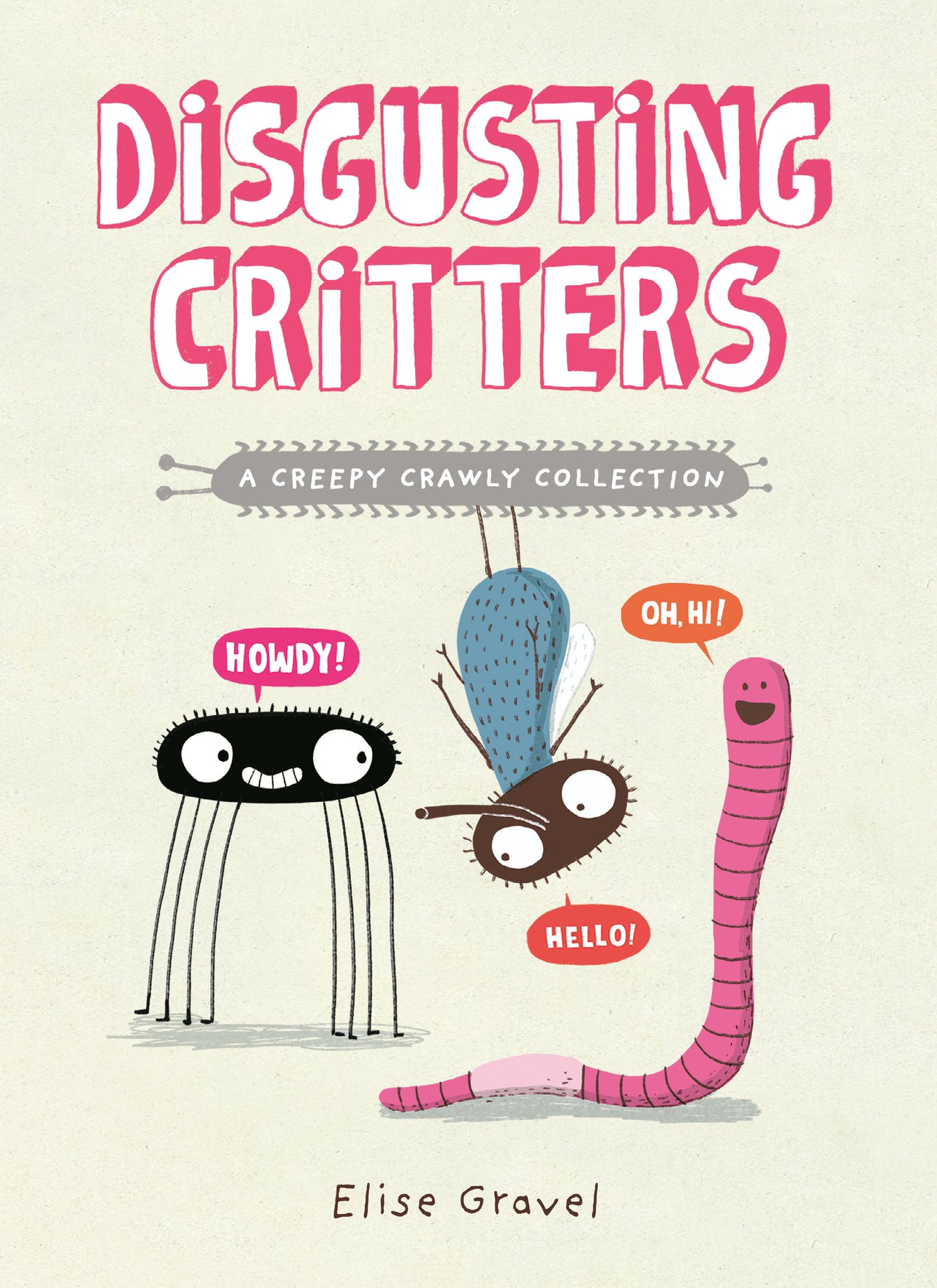 Disgusting Critters: A Creepy Crawly Collection (Disgusting Critters)