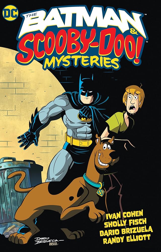 The Batman & Scooby-Doo Mysteries 1 by Ivan Cohen, Sholly Fisch, Dario Brizuela, Randy Elliott, Scott Jeralos