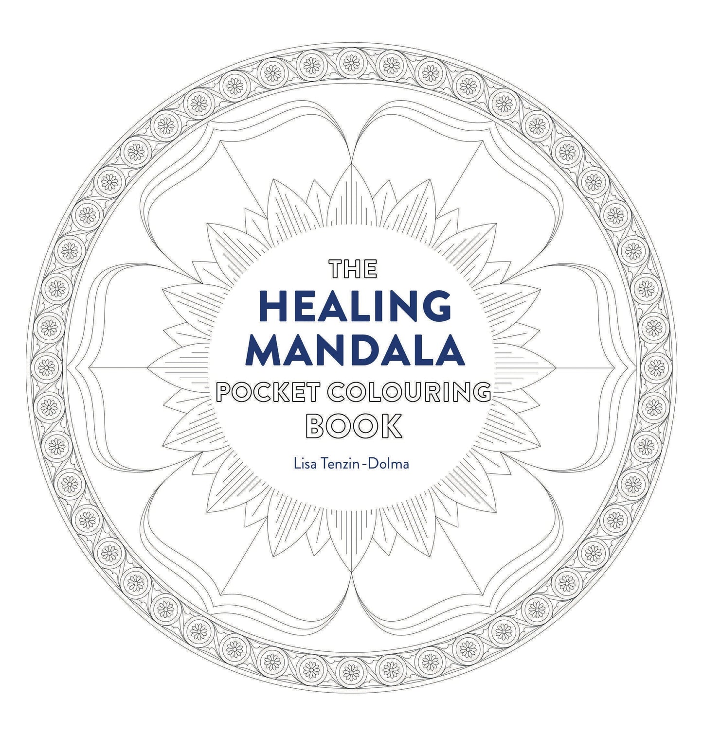 Healing Mandala Pocket Coloring Book - 26 Inspiring Designs for Mindful Meditation and Coloring