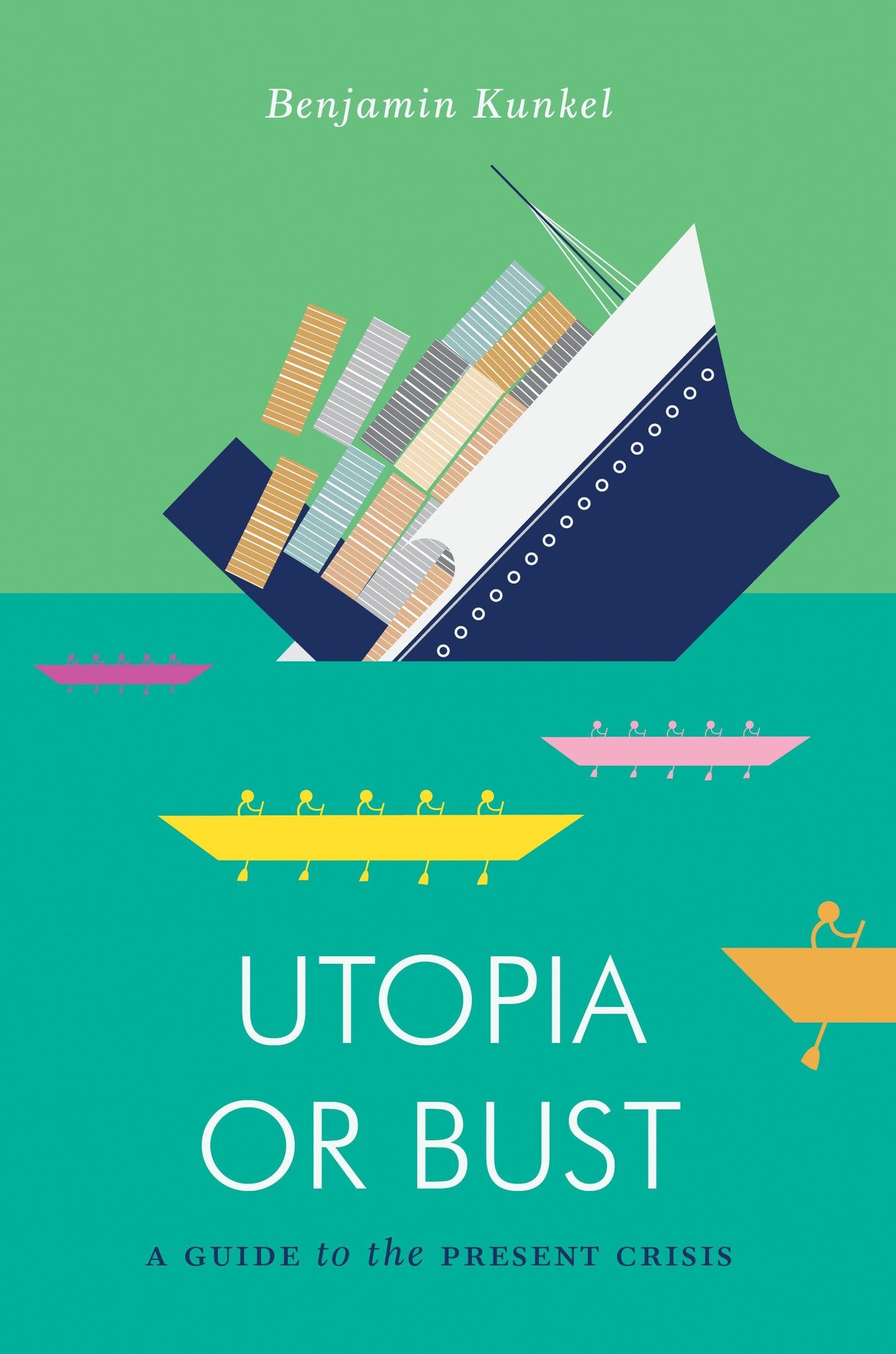 Utopia or Bust - A Guide to the Present Crisis (Jacobin)