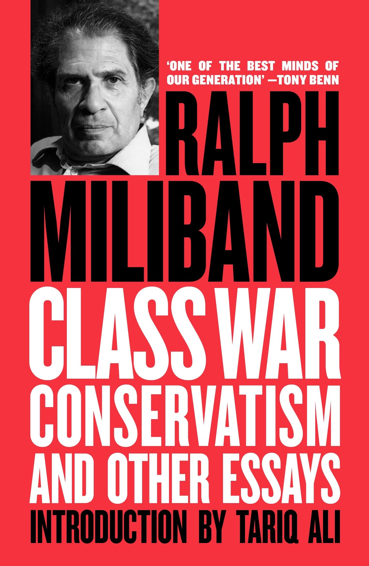Class War Conservatism - And Other Essays