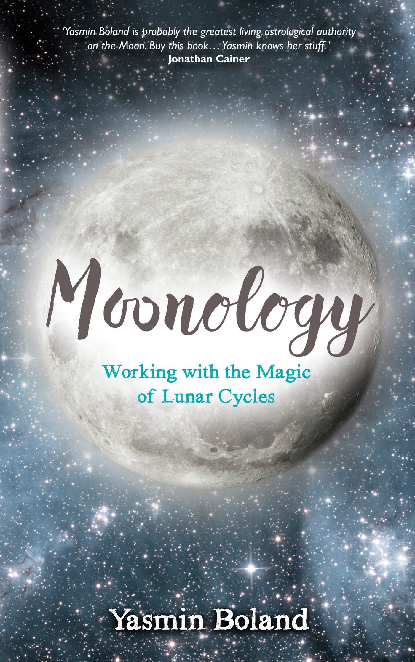 Moonology - Working with the Magic of Lunar Cycles