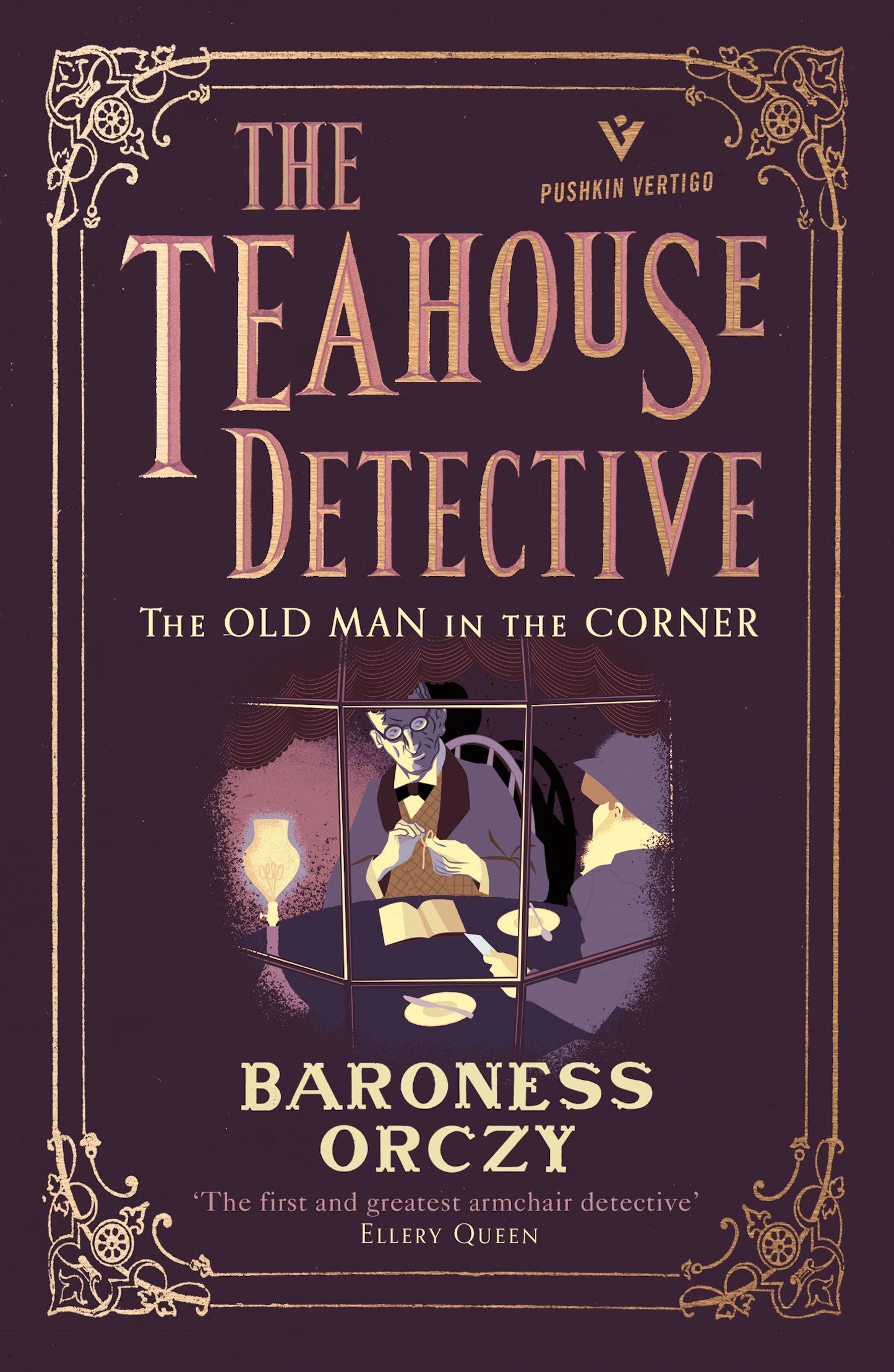 The Old Man in the Corner: The Teahouse Detective - Volume 1 (Pushkin Vertigo) (Book:26)
