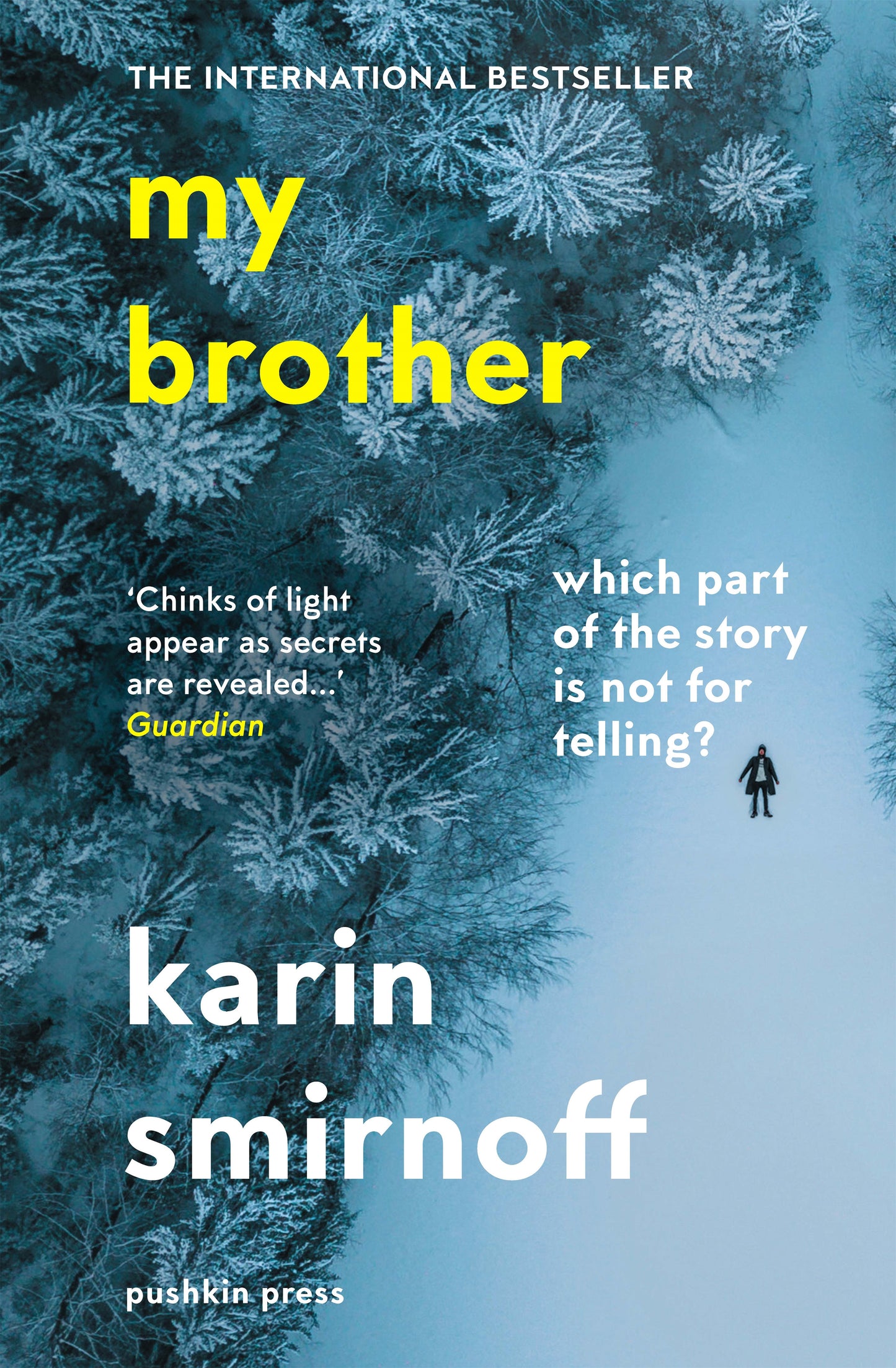 My Brother - A Novel